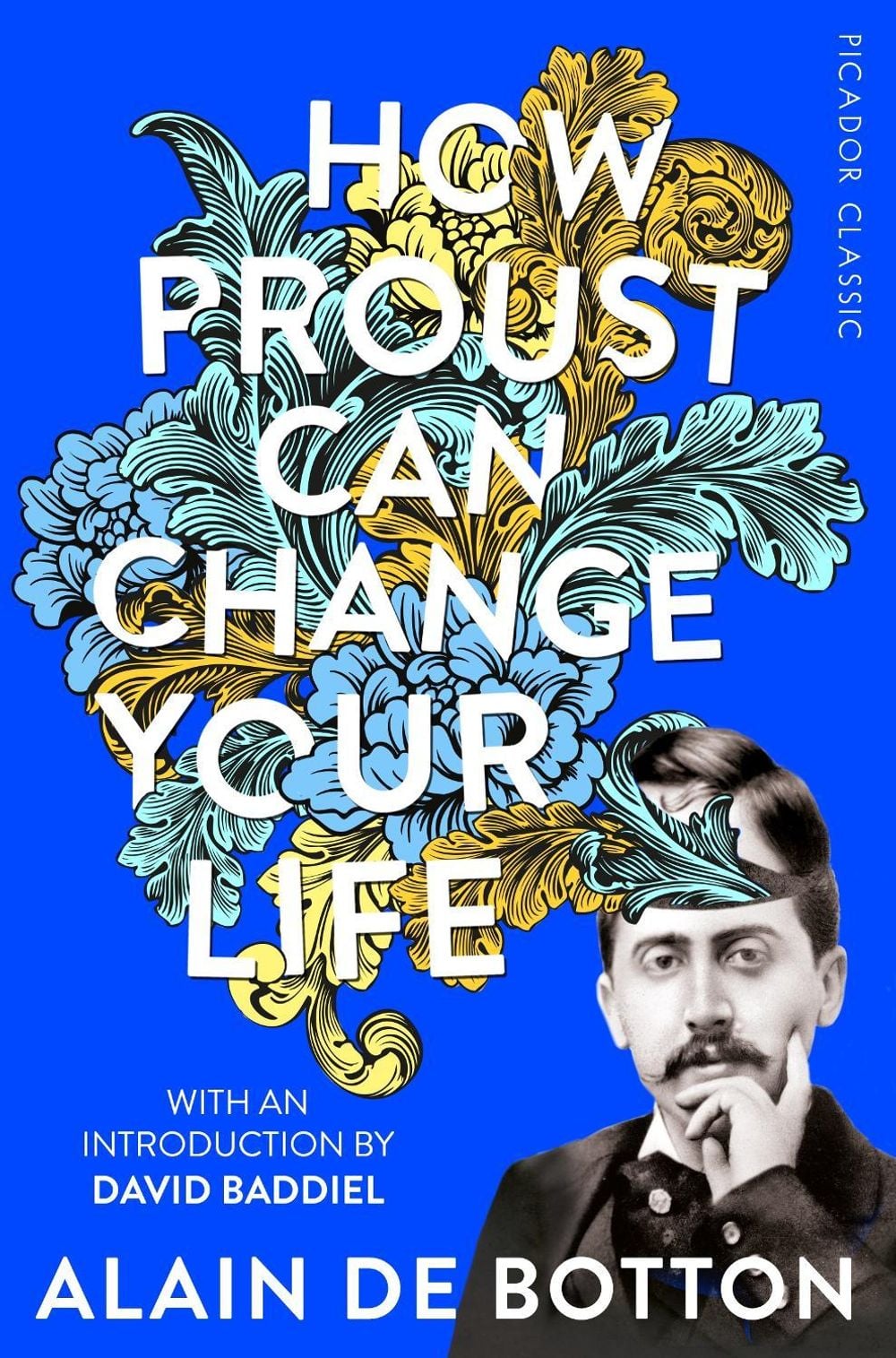 How Proust Can Change Your Life by Alain de Botton - ISBN: 9781509870691