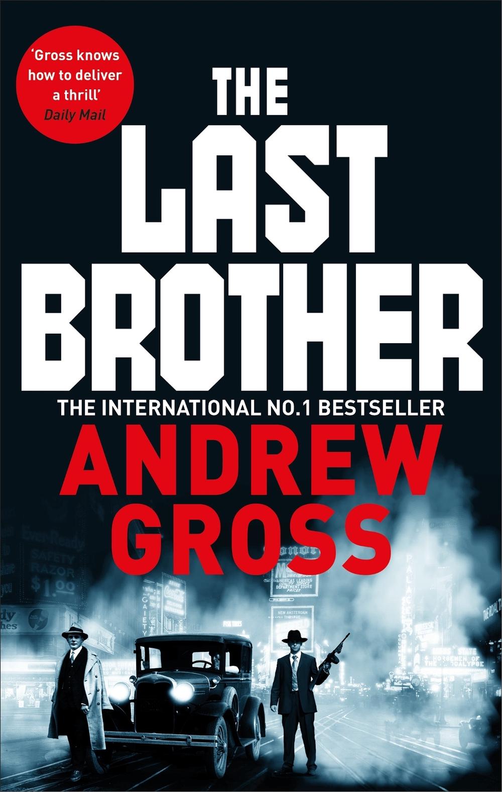 The Last Brother by Andrew Gross - ISBN: 9781509878383