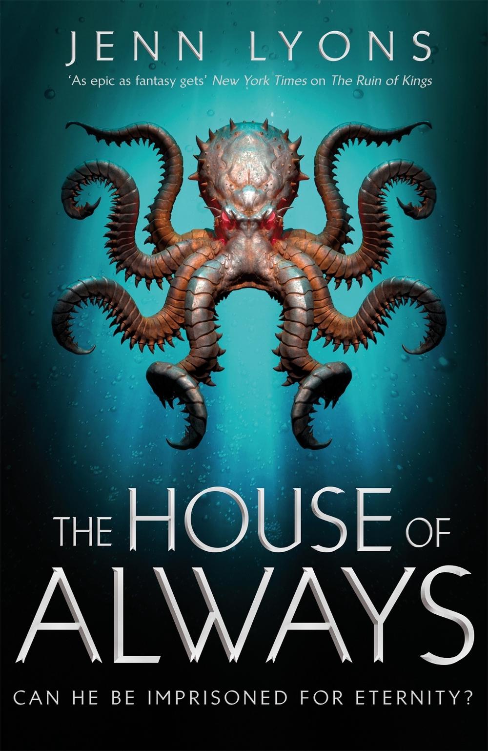 The House of Always by Jenn Lyons - ISBN: 9781509879687