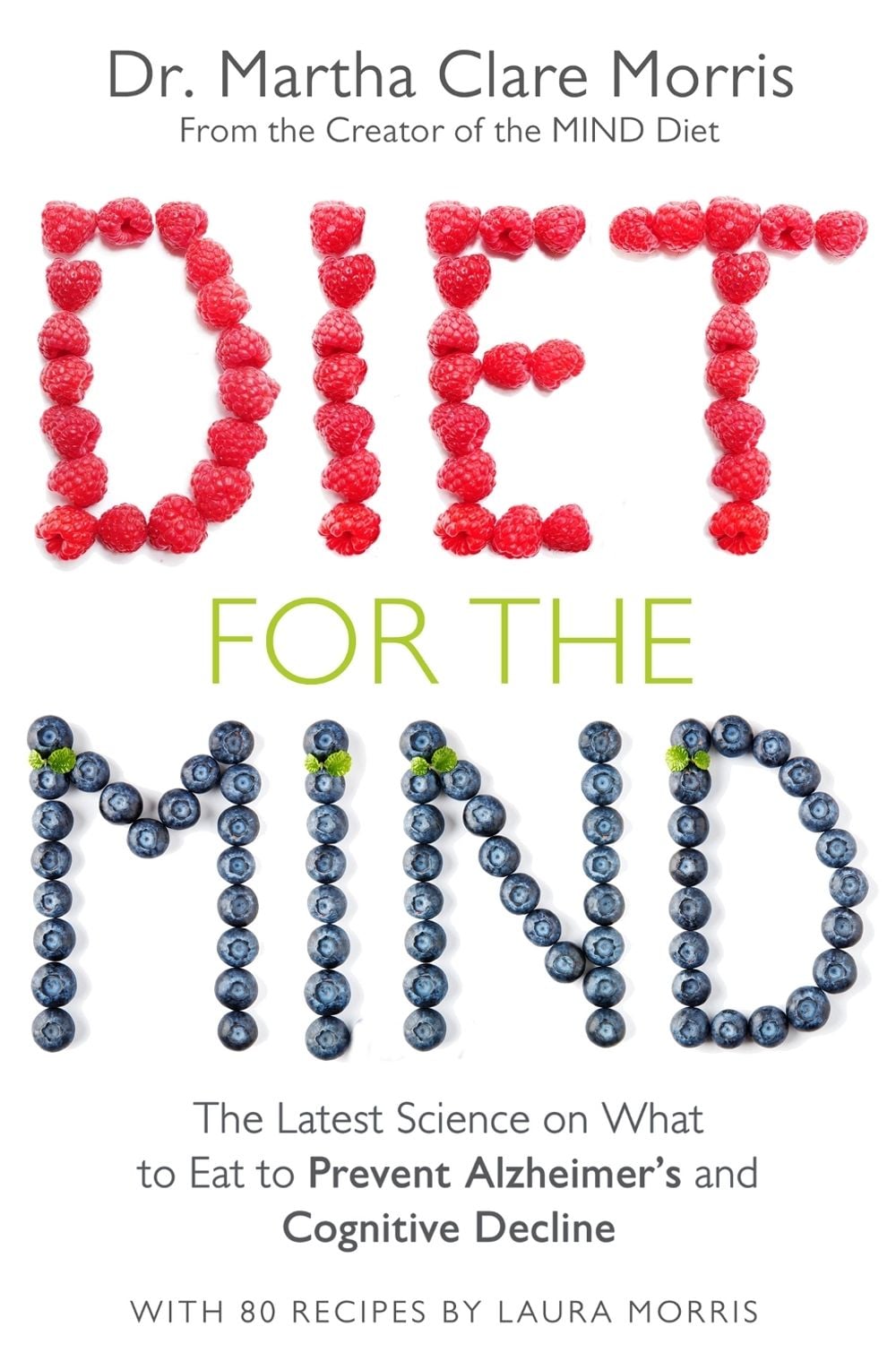 Diet for the Mind by Martha Clare Morris - ISBN: 9781509879748