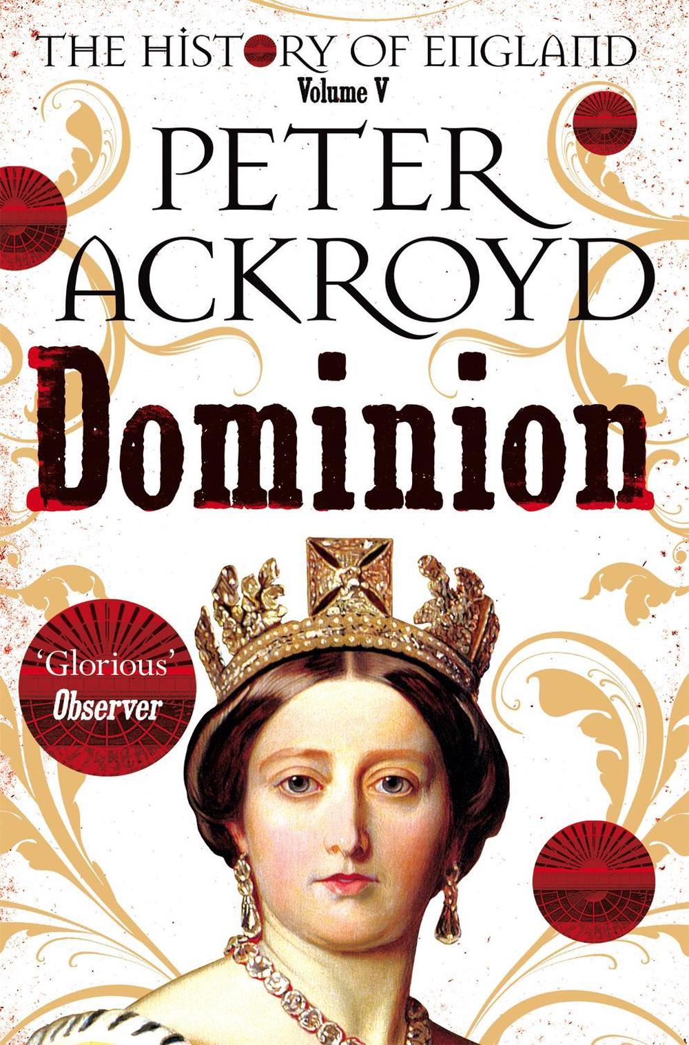 Dominion by Peter Ackroyd - ISBN: 9781509881321