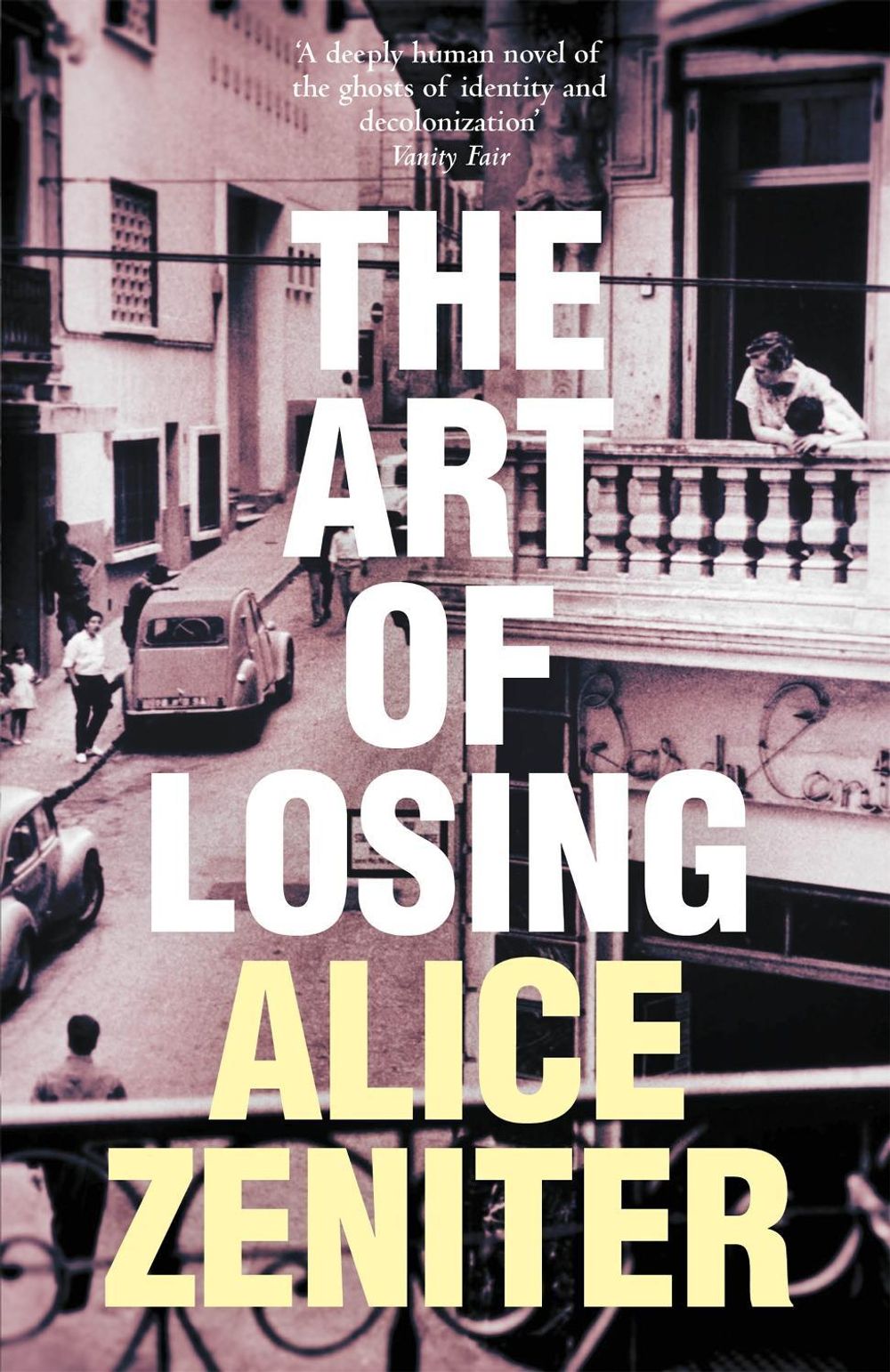 The Art of Losing by Alice Zeniter - ISBN: 9781509884124