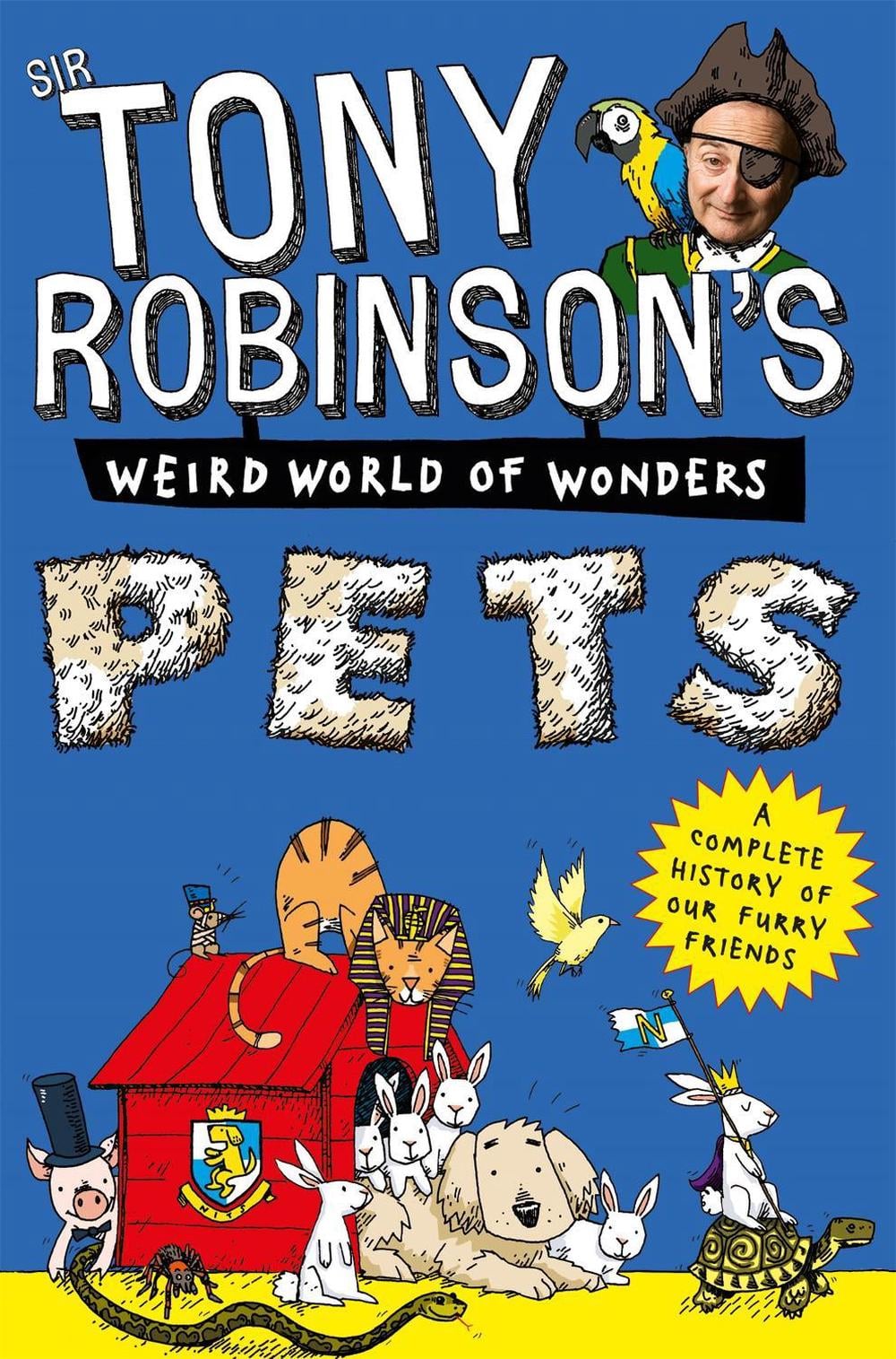 Pets by Sir Tony Robinson - ISBN: 9781509889785