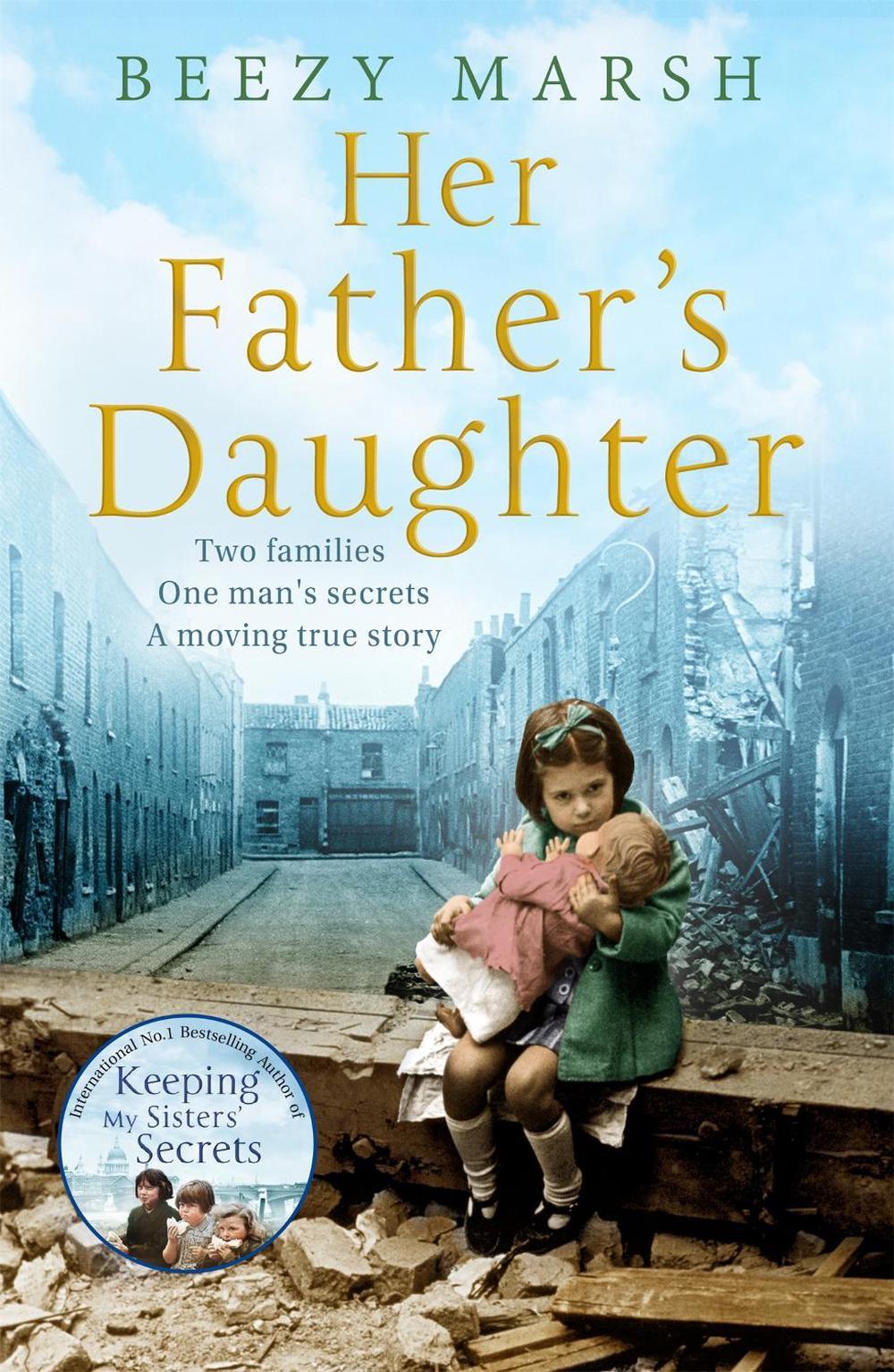 Her Father's Daughter by Beezy Marsh - ISBN: 9781509892686