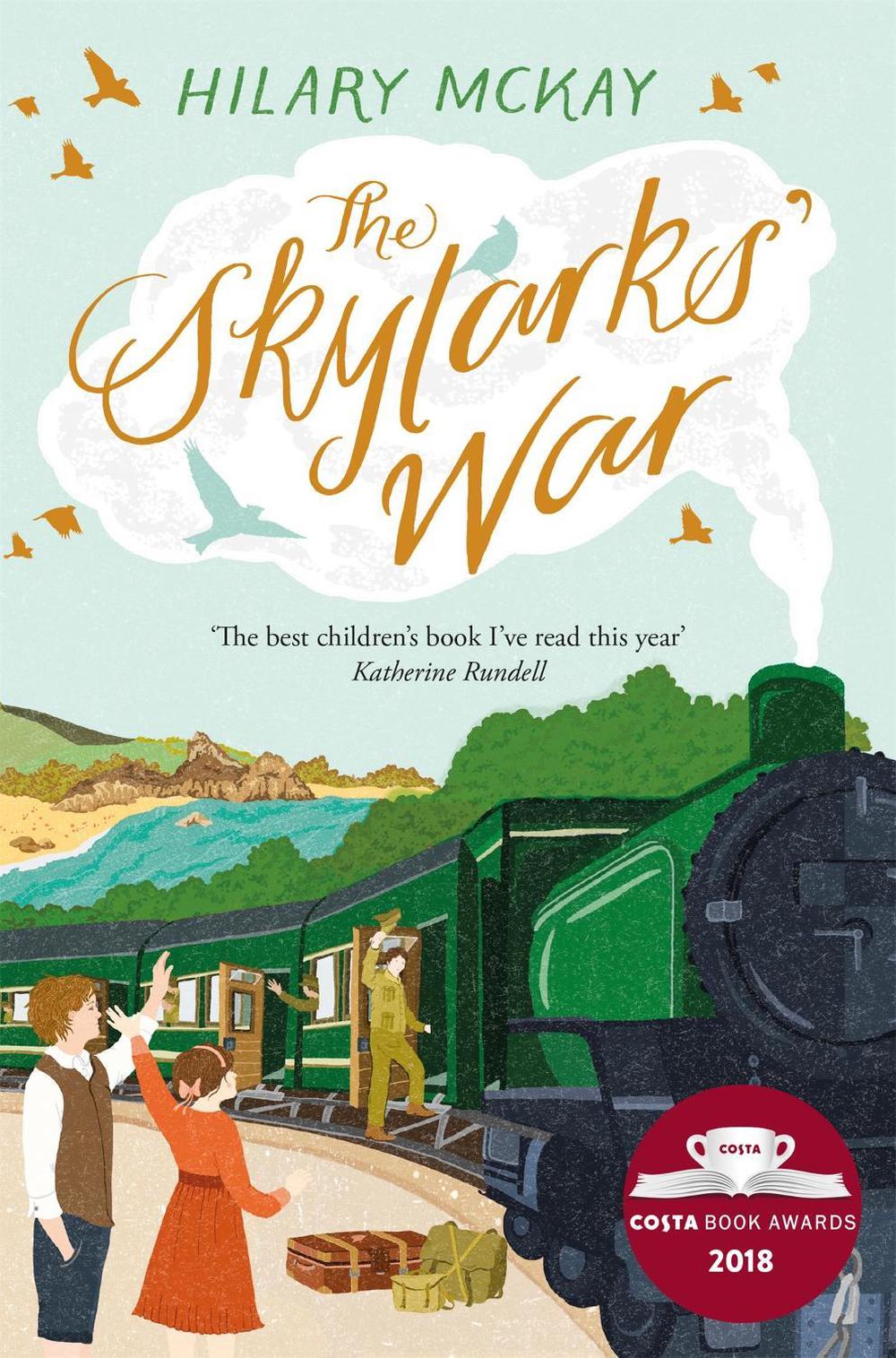 The Skylarks' War by Hilary McKay - ISBN: 9781509894963