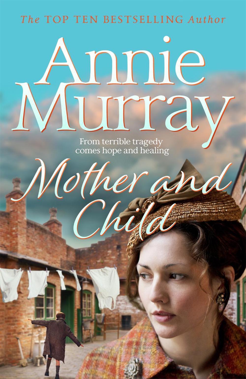 Mother and Child by Annie Murray - ISBN: 9781509895403
