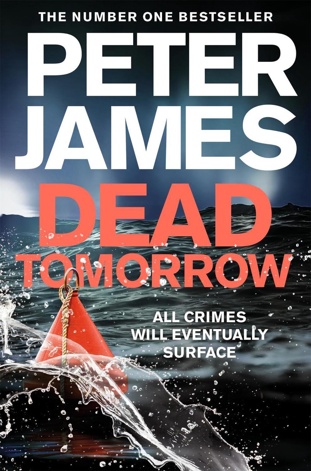 Dead Tomorrow by Peter James - ISBN: 9781509898879