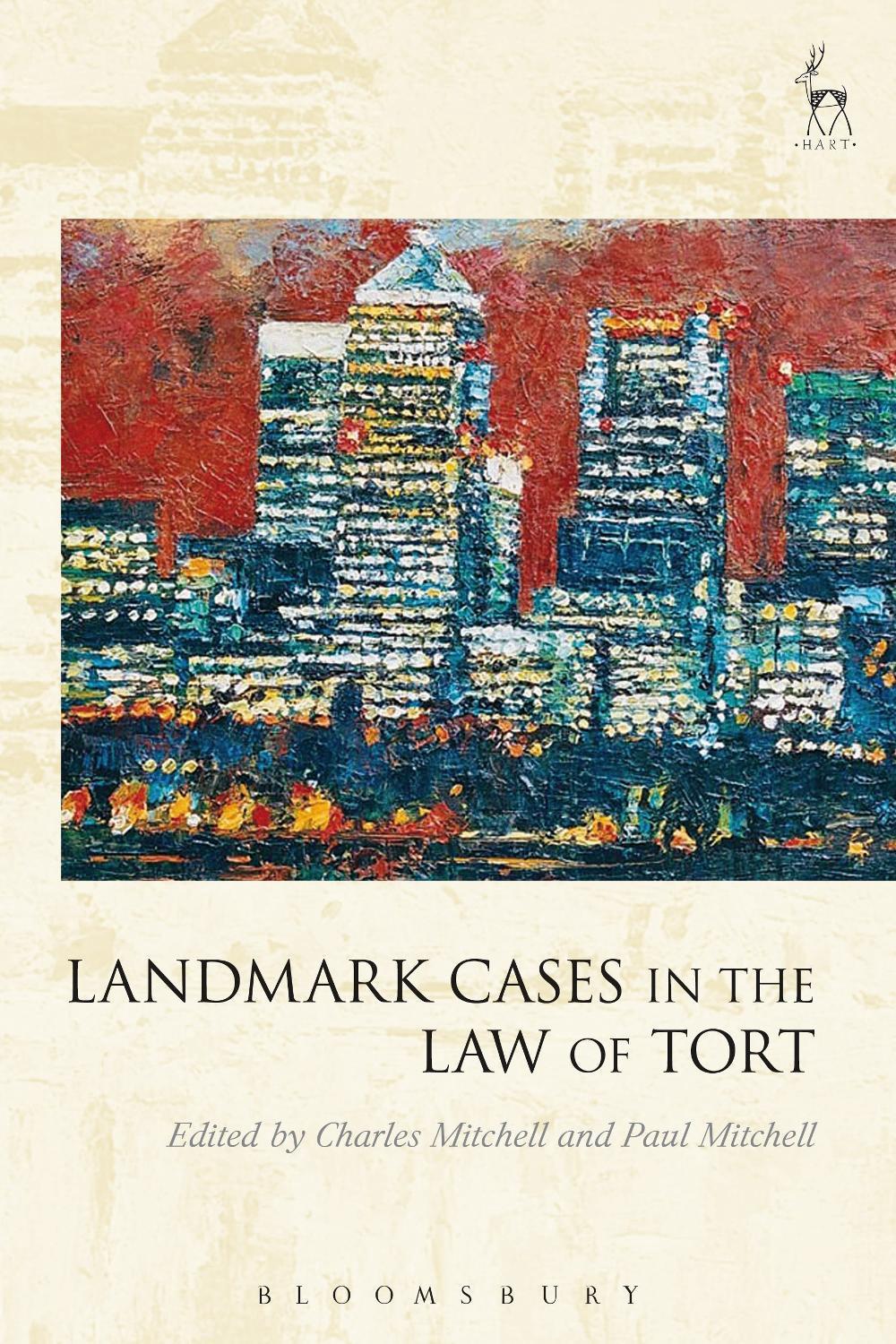 Landmark Cases in the Law of Tort, 9781509905072