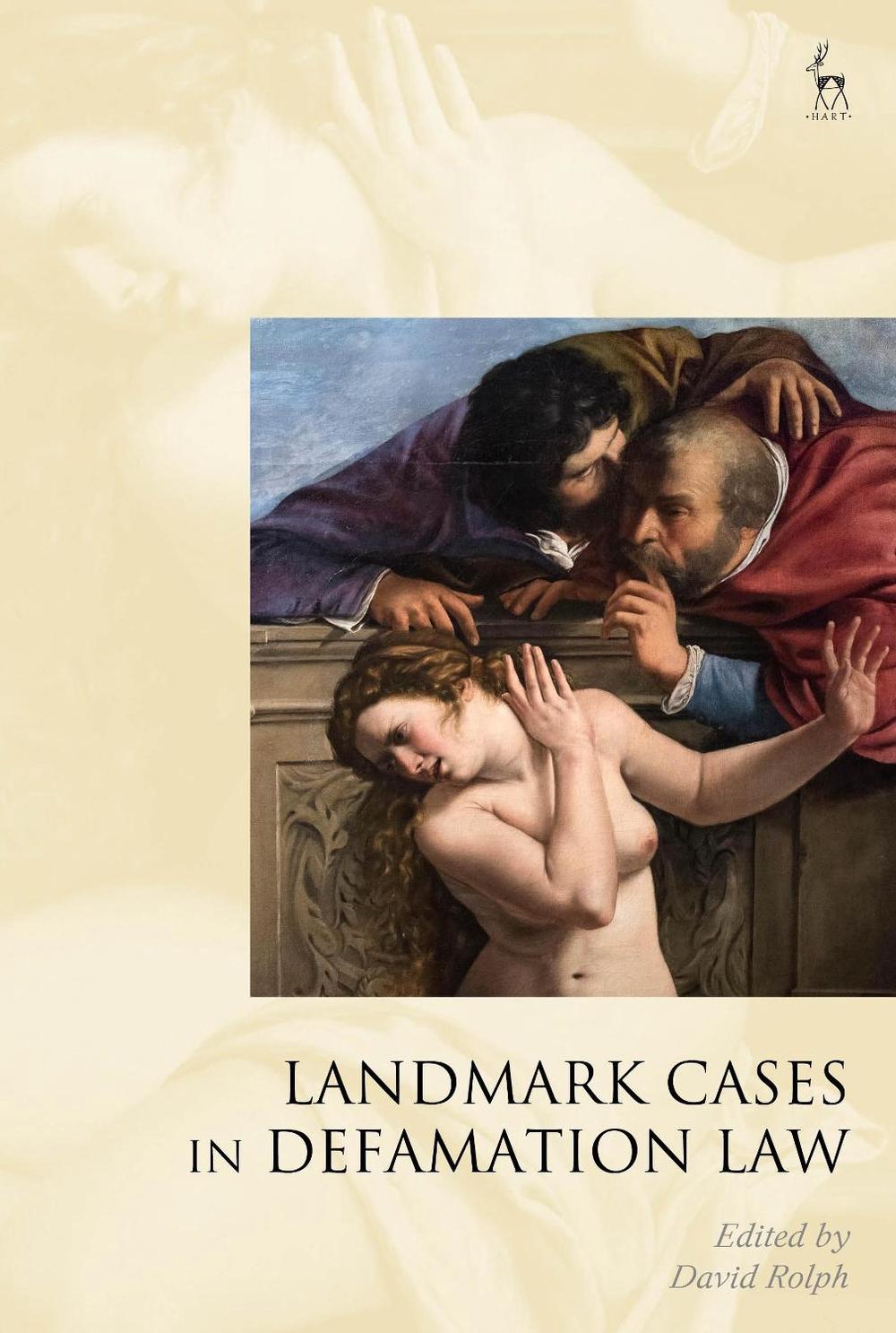 Landmark Cases in Defamation Law, 9781509916702