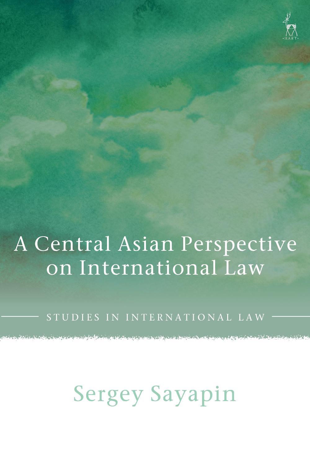 A Central Asian Perspective on International Law, 9781509935499