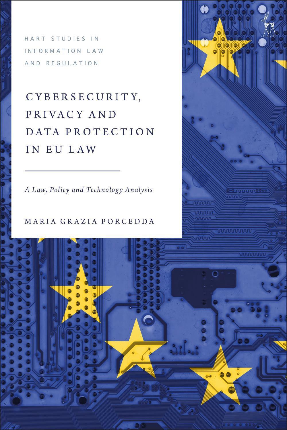 Cybersecurity, Privacy and Data Protection in EU Law, 9781509939398