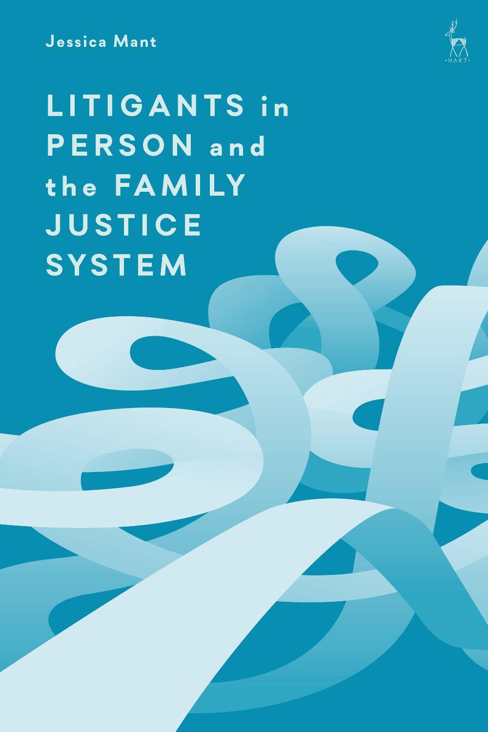 Litigants in Person and the Family Justice System, 9781509947355