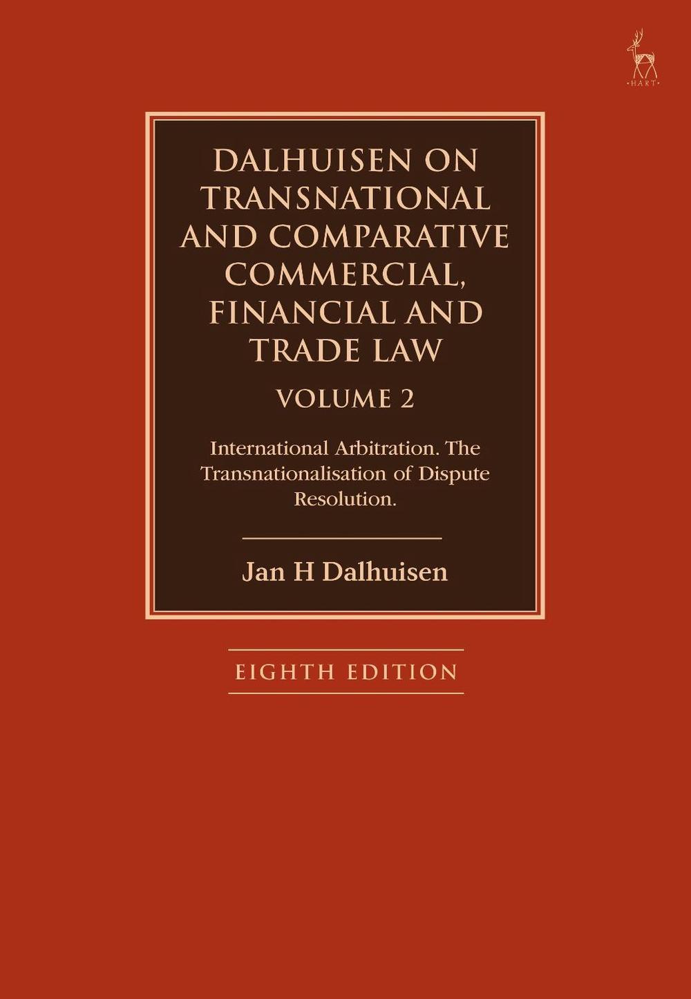 Dalhuisen on Transnational and Comparative Commercial, Financial and Trade Law Volume 2, 9781509949236