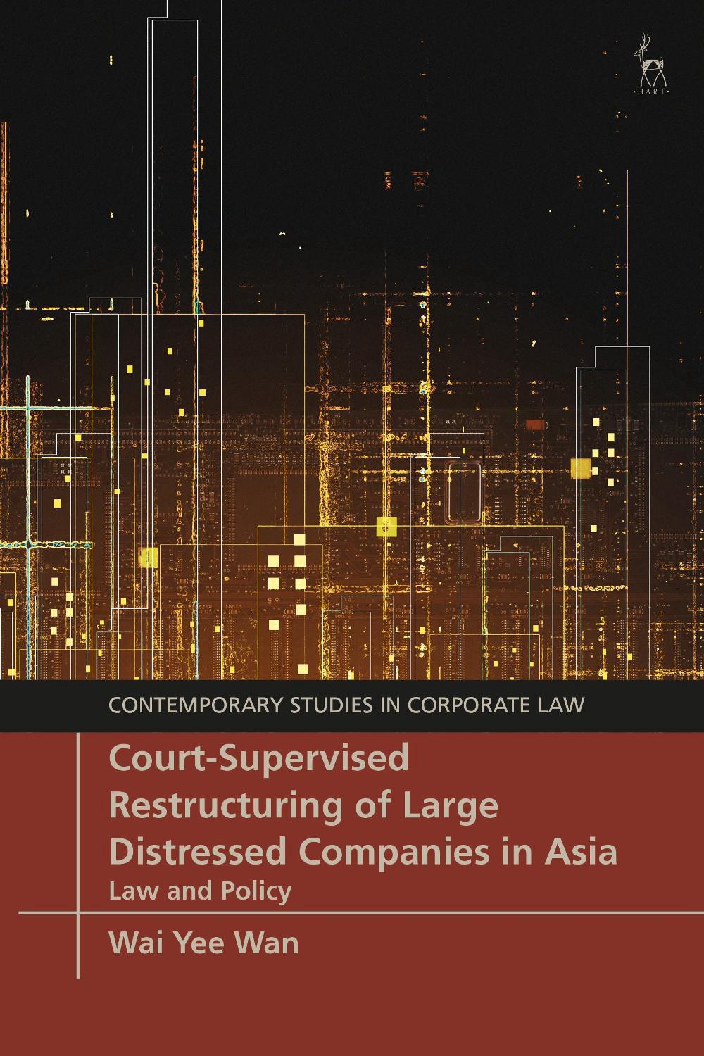 Court-Supervised Restructuring of Large Distressed Companies in Asia, 9781509952335