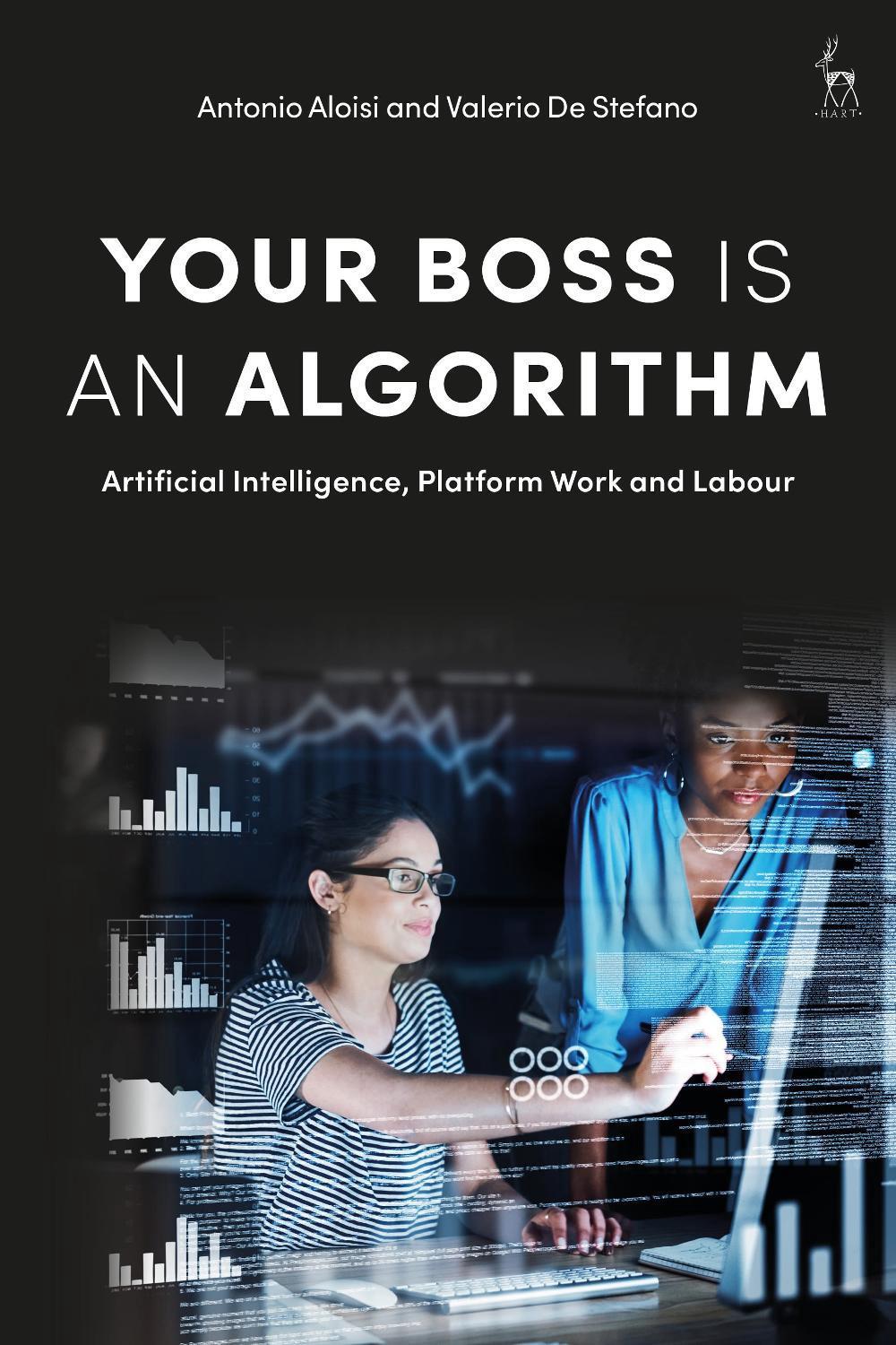 Your Boss Is an Algorithm by Antonio Aloisi - ISBN: 9781509953189