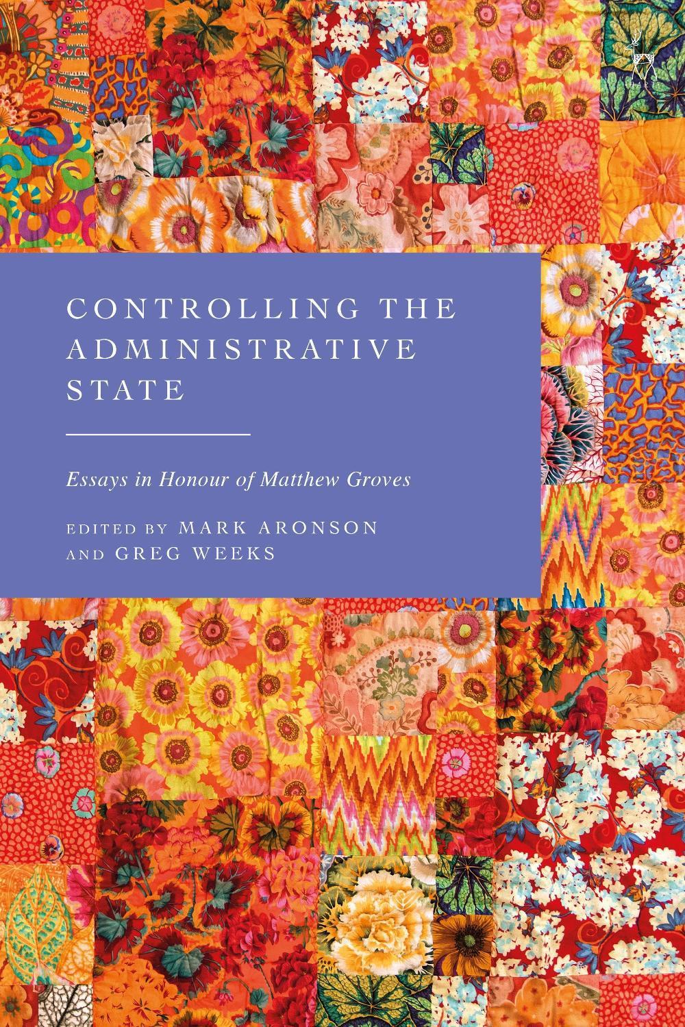 Controlling the Administrative State by Mark Aronson - ISBN: 9781509975501
