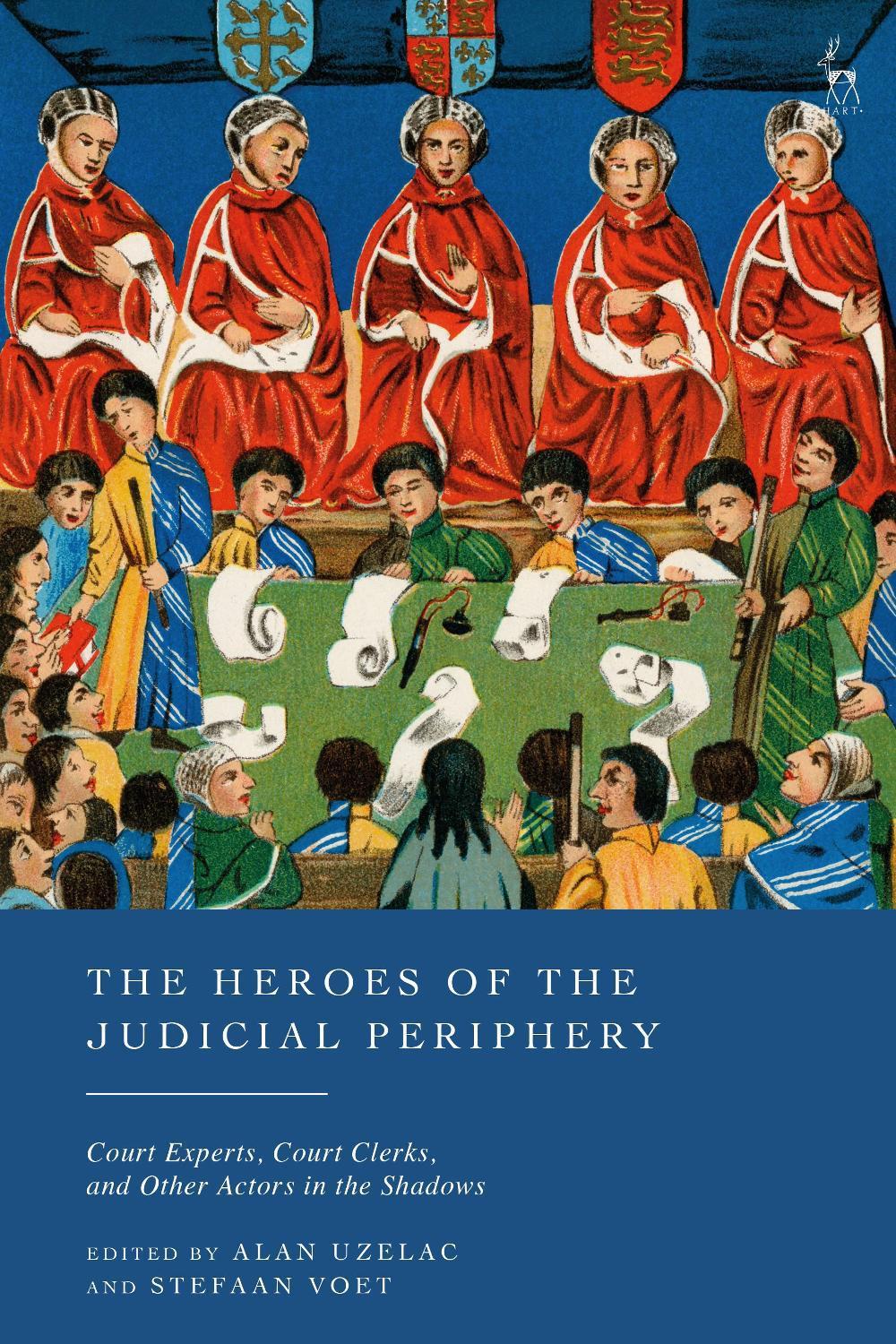 The Heroes of the Judicial Periphery, 9781509980567