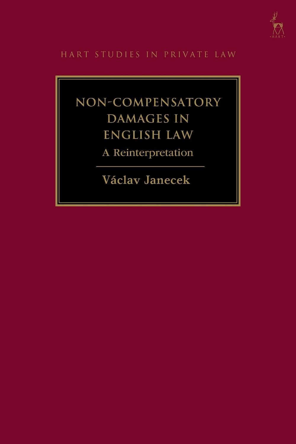 Non-Compensatory Damages in English Law by Dr Vaclav Janecek - ISBN: 9781509981434