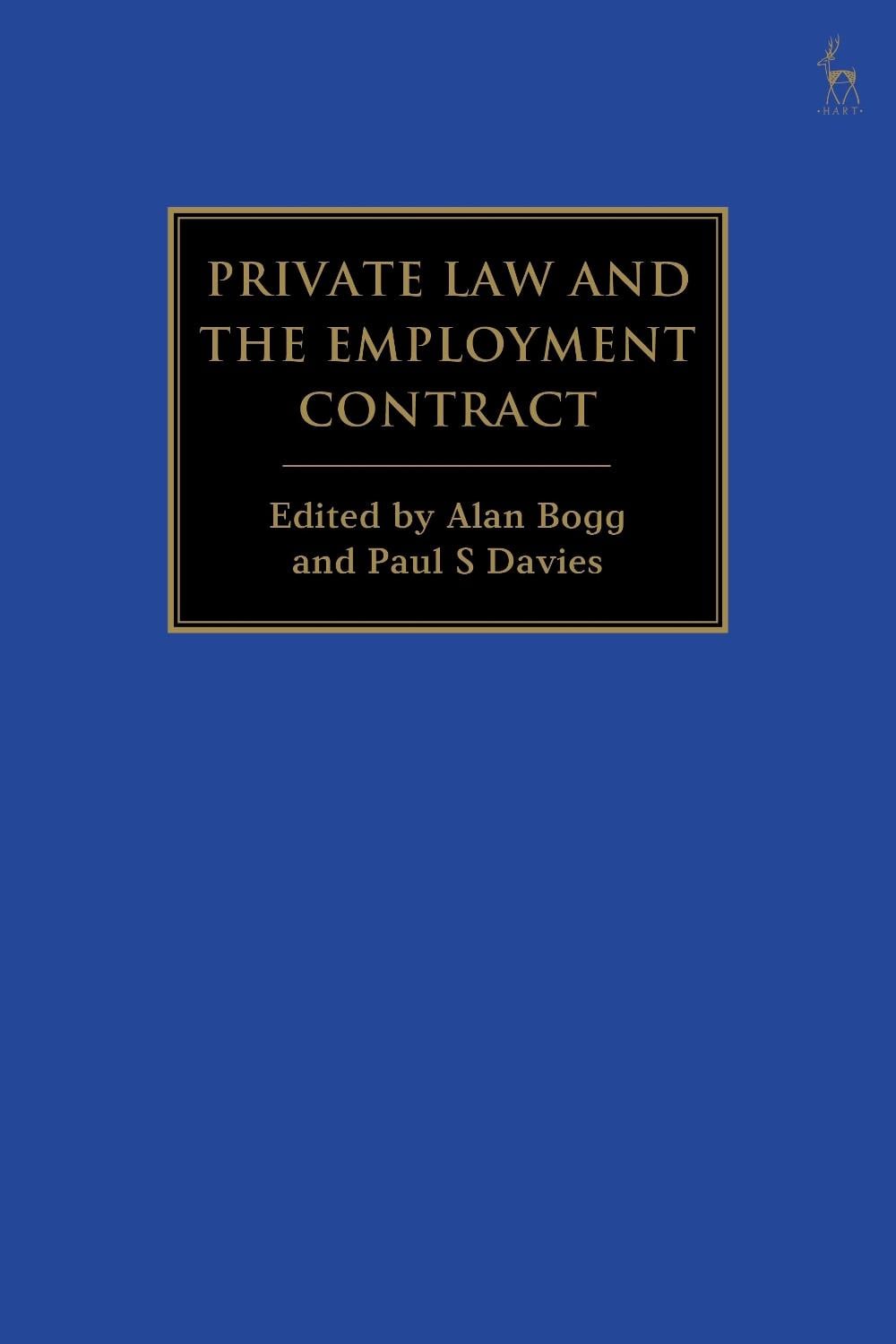 Private Law and the Employment Contract by Alan Bogg - ISBN: 9781509981588