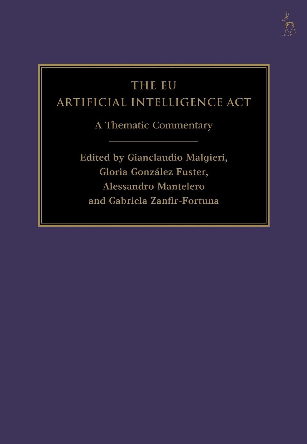 The EU Artificial Intelligence Act by Gianclaudio Malgieri - ISBN: 9781509988600