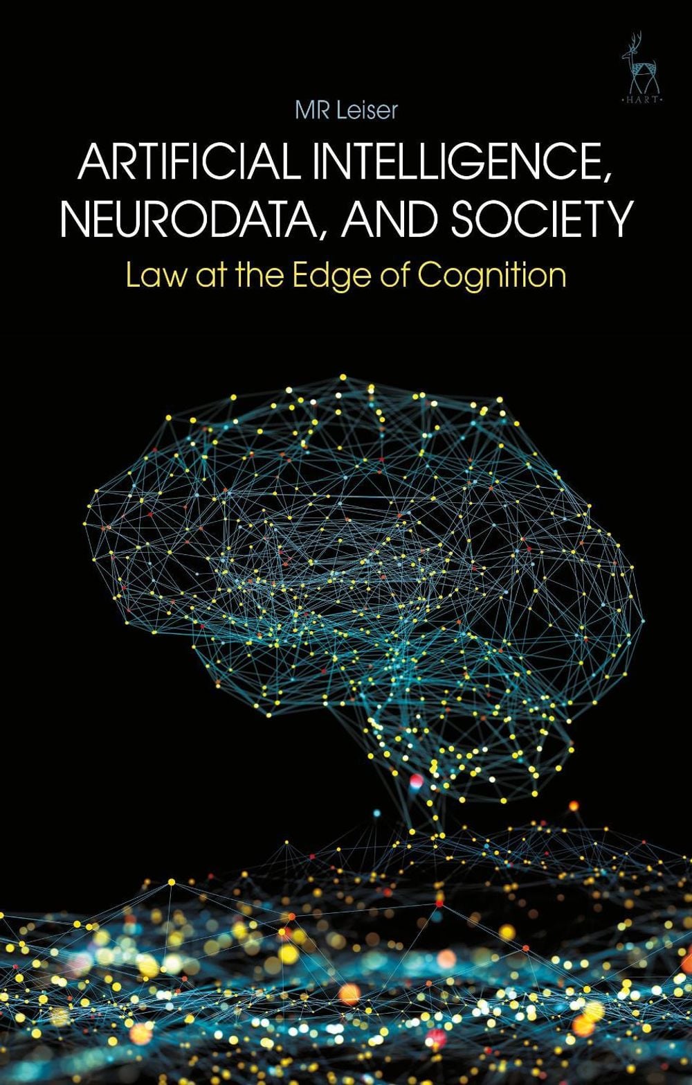 Artificial Intelligence, Neurodata, and Society by MR Leiser - ISBN: 9781509993628