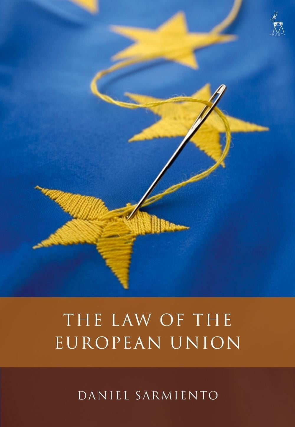 The Law of the European Union by Daniel Sarmiento - ISBN: 9781509996919