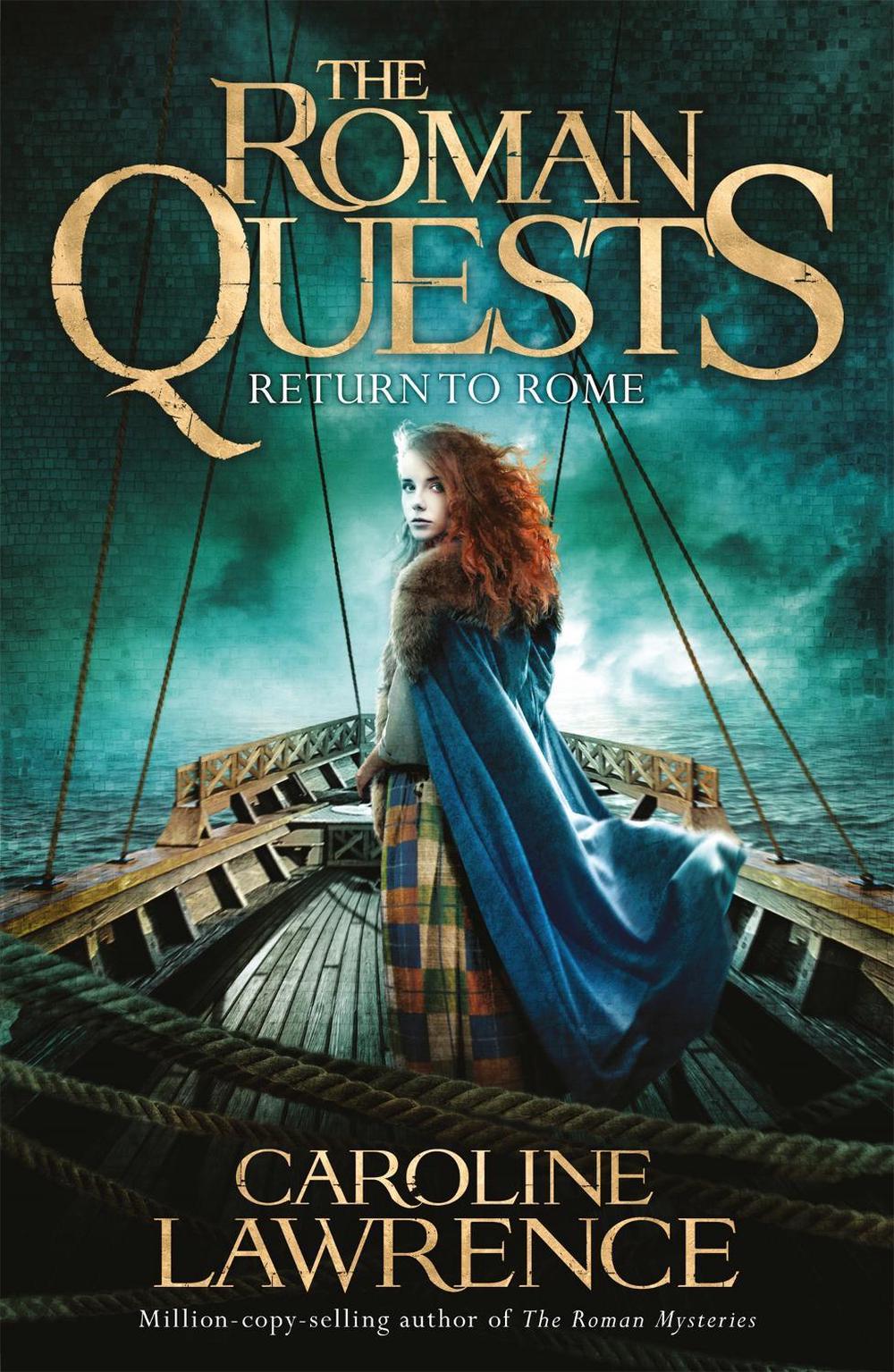 Roman Quests: Return to Rome by Caroline Lawrence - ISBN: 9781510100336