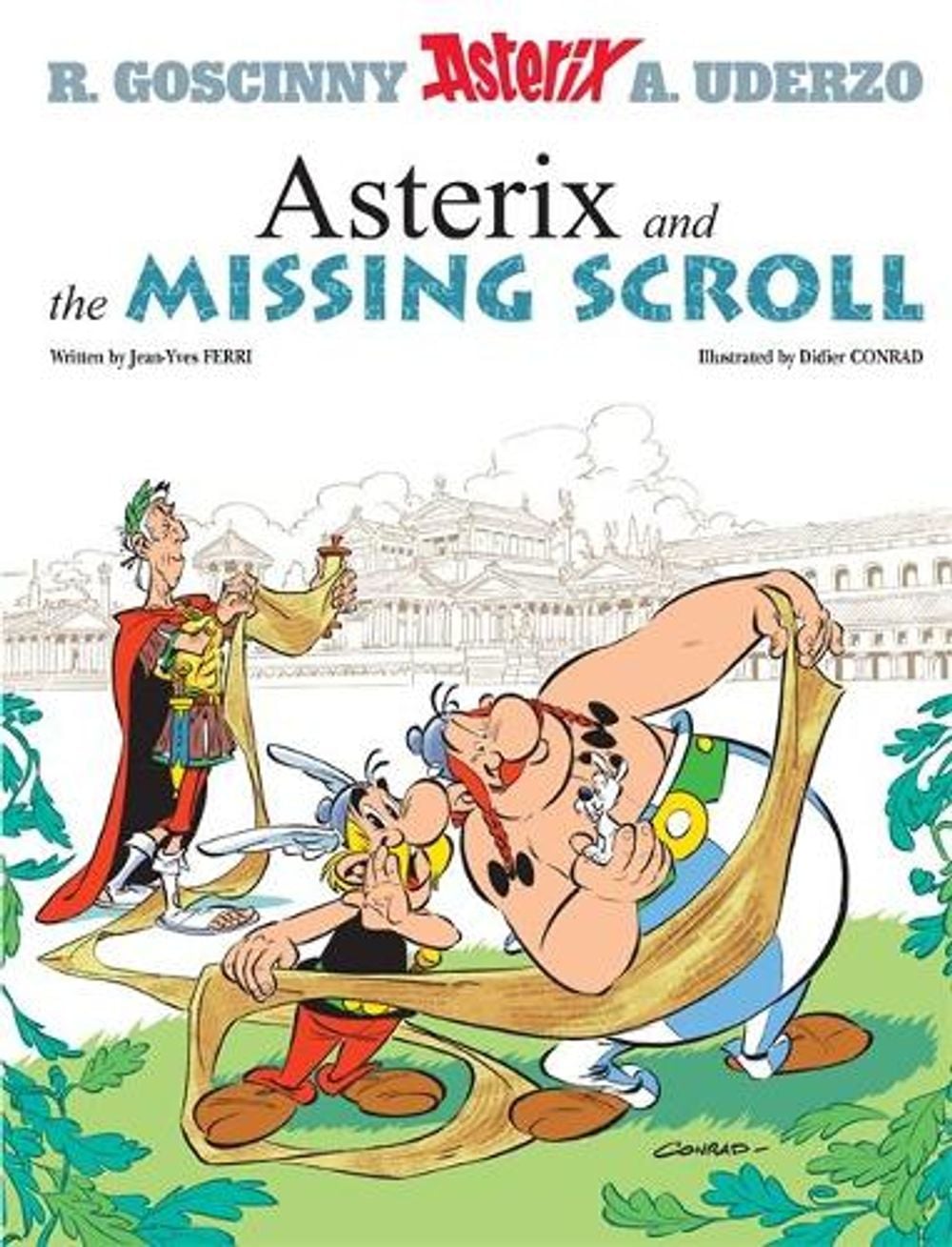 Asterix: Asterix and The Missing Scroll by Jean-Yves Ferri - ISBN: 9781510100459