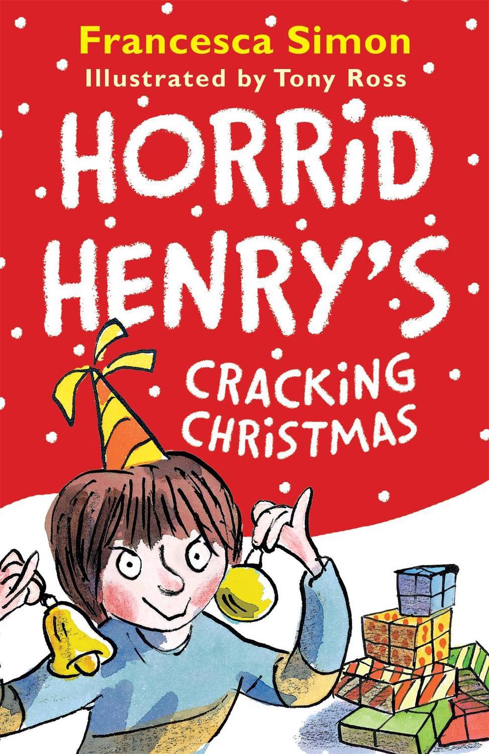 Horrid Henry's Cracking Christmas by Francesca Simon - ISBN: 9781510100480