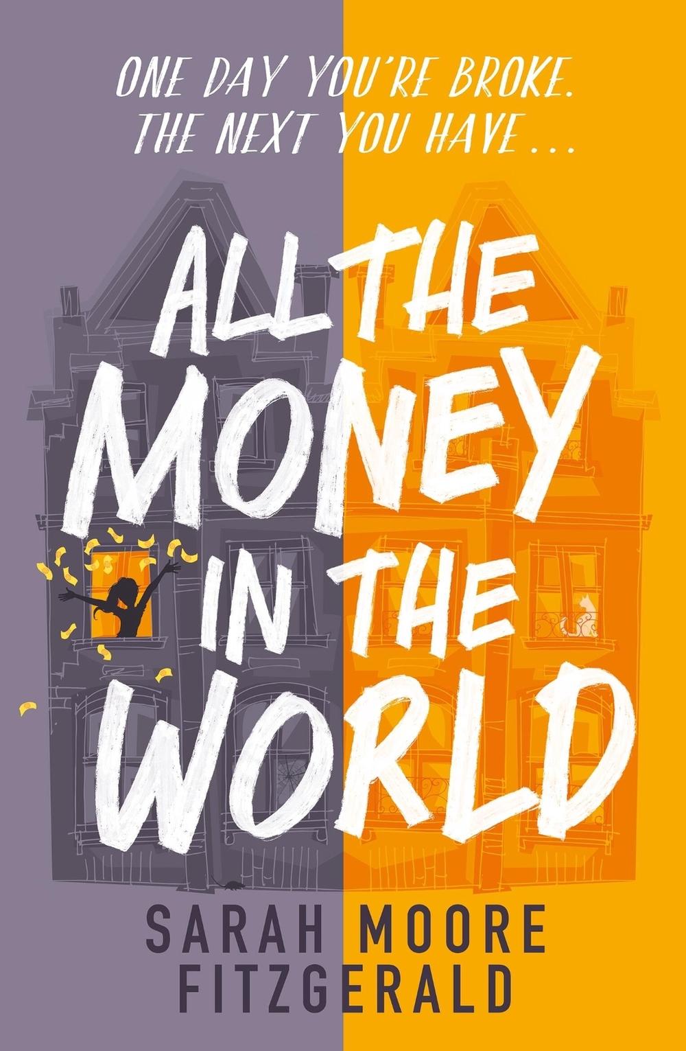 All the Money in the World by Sarah Moore Fitzgerald - ISBN: 9781510104143