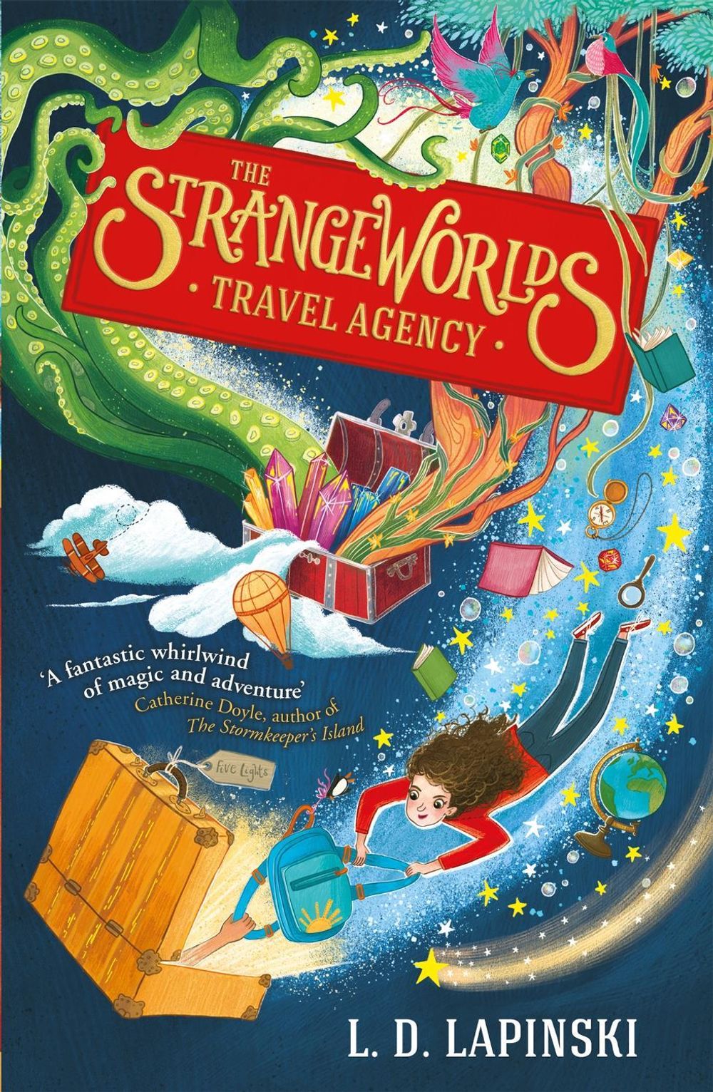 The Strangeworlds Travel Agency by L.D. Lapinski - ISBN: 9781510105942