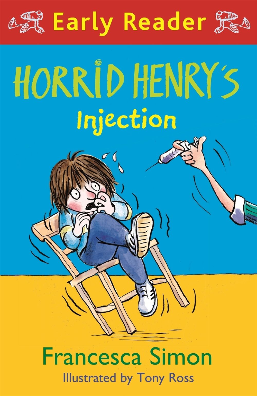 Horrid Henry Early Reader: Horrid Henry's Injection by Francesca Simon - ISBN: 9781510106222