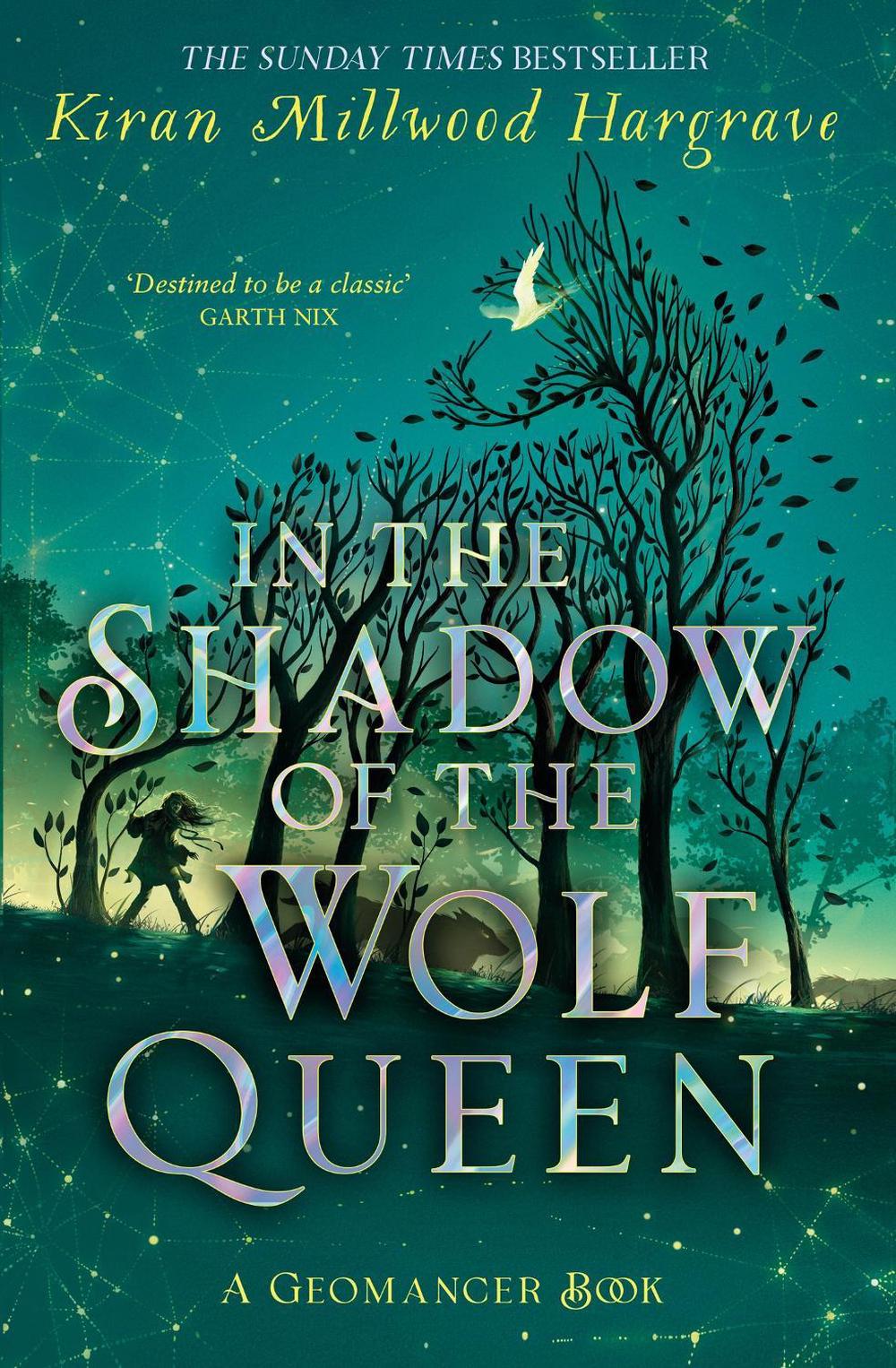 Geomancer: In the Shadow of the Wolf Queen by Kiran Millwood Hargrave - ISBN: 9781510107816