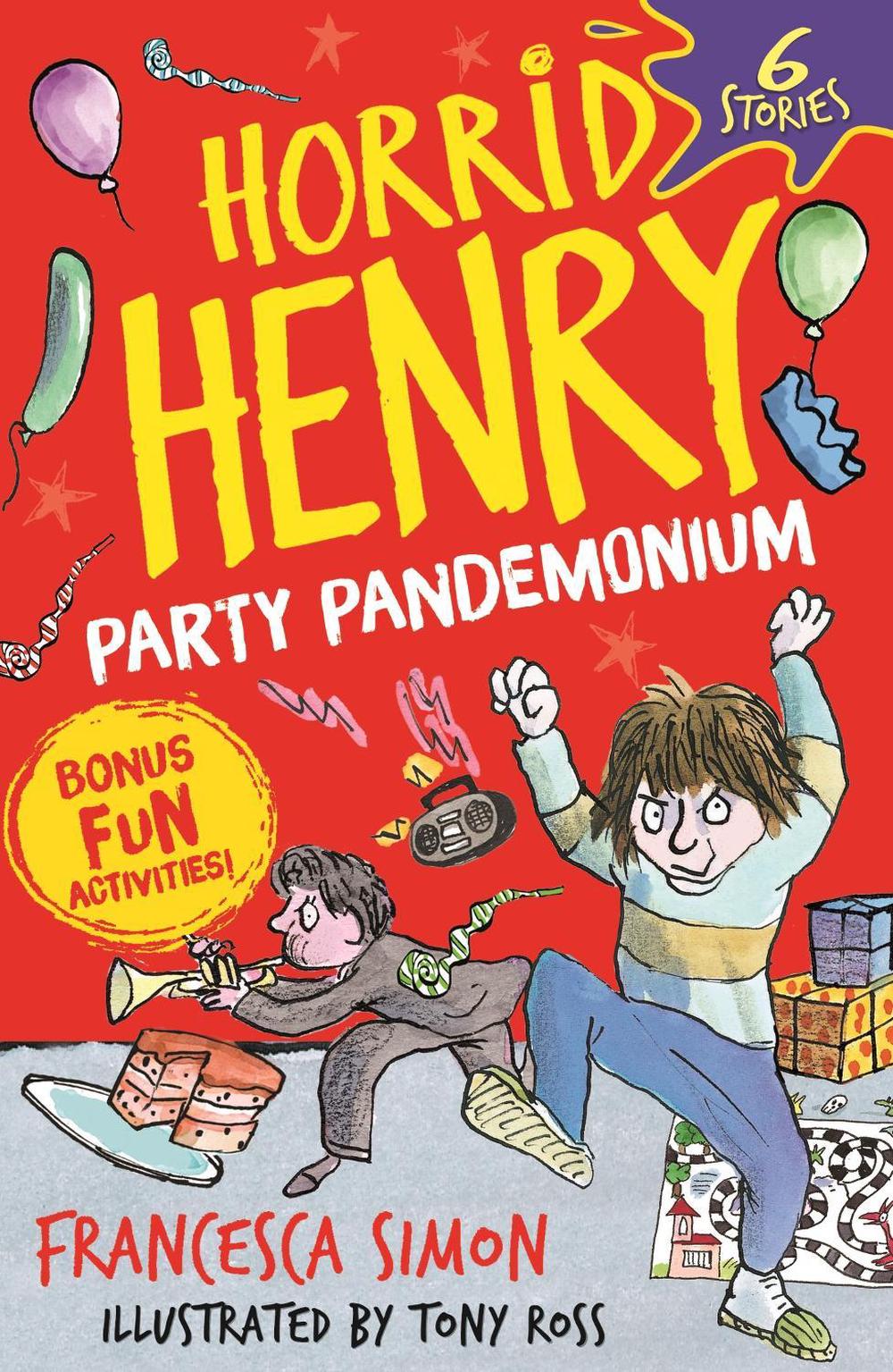 Horrid Henry: Party Pandemonium by Francesca Simon - ISBN: 9781510111318