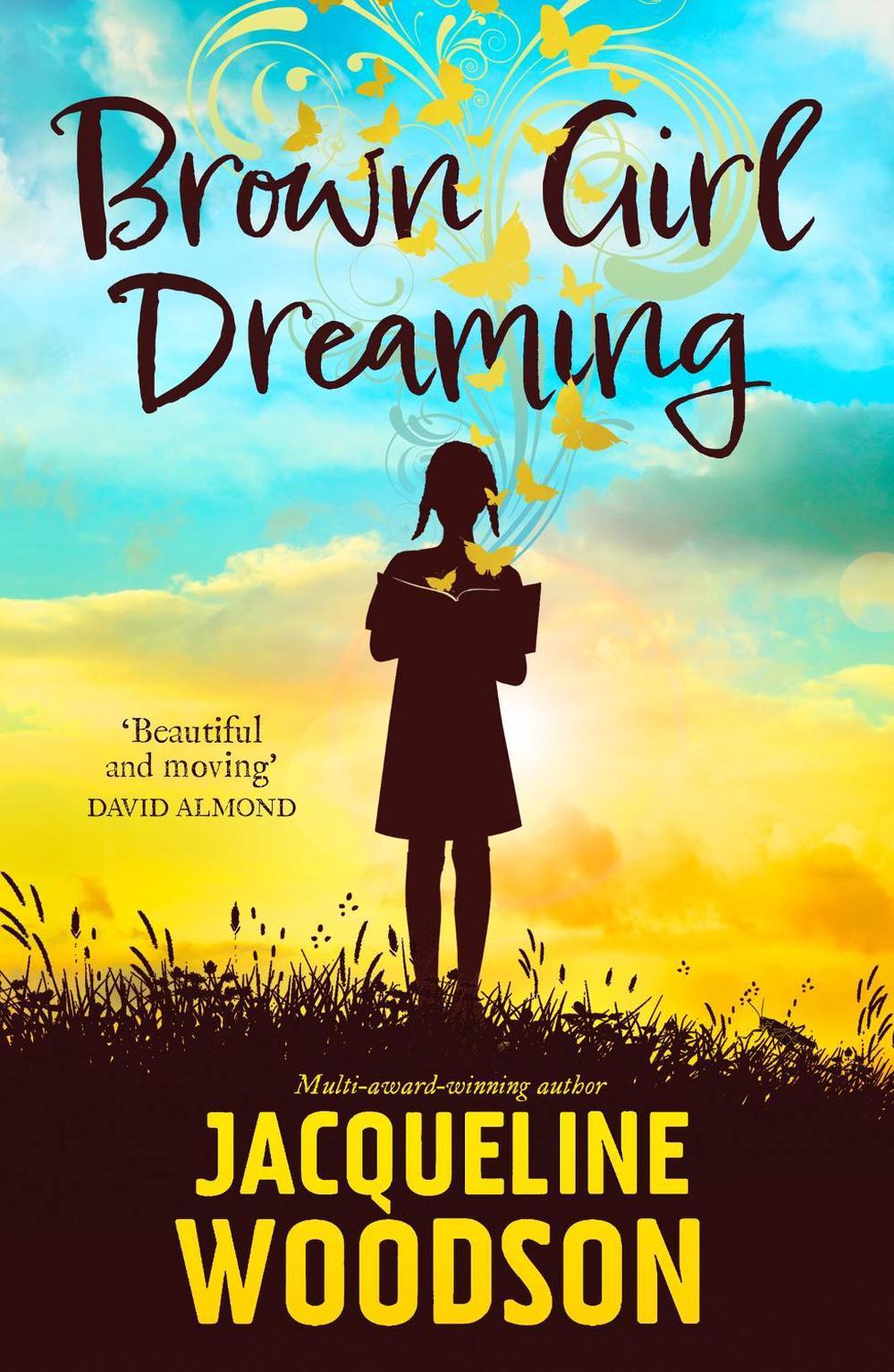 Brown Girl Dreaming by Jacqueline Woodson - ISBN: 9781510111738