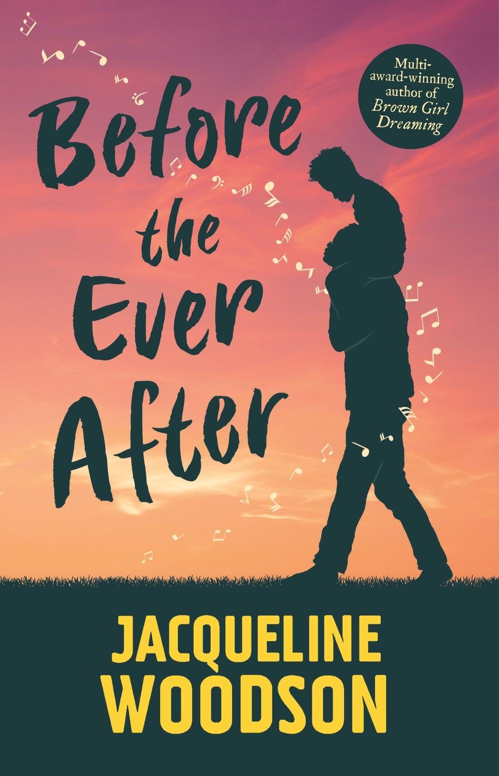 Before the Ever After by Jacqueline Woodson - ISBN: 9781510111776