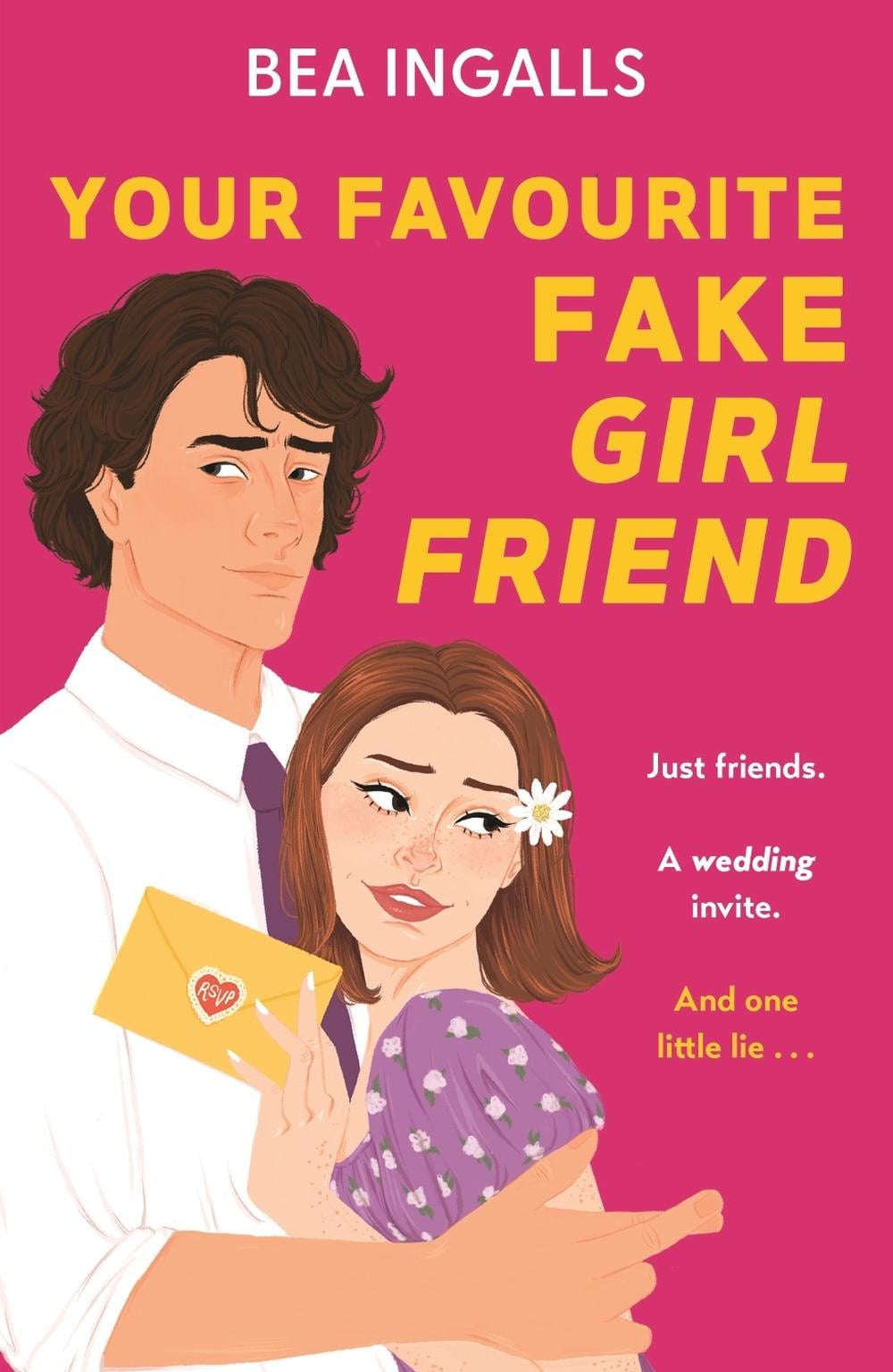 Your Favourite Fake Girlfriend by Bea Ingalls - ISBN: 9781510113381