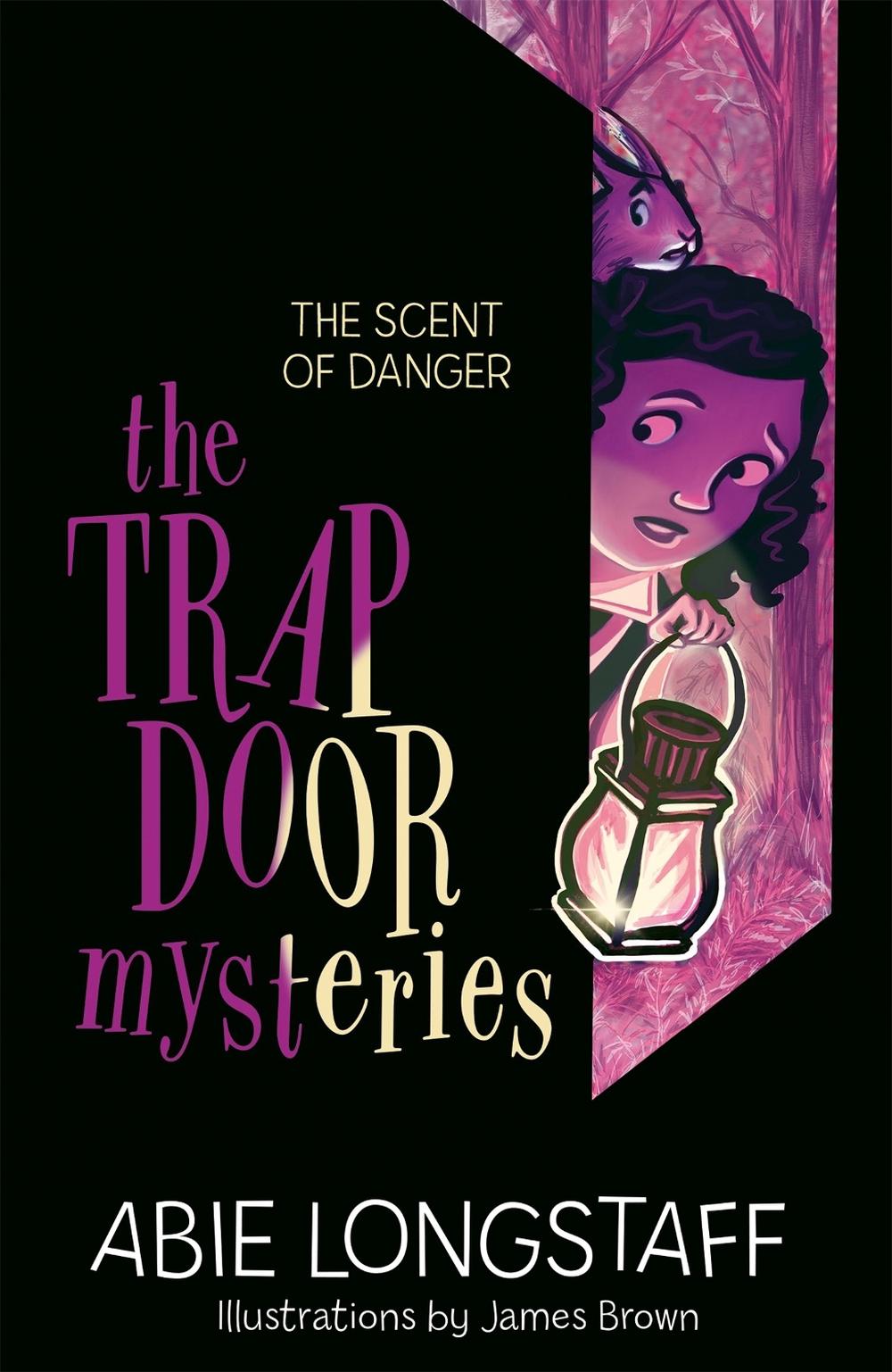 The Trapdoor Mysteries: The Scent of Danger, 9781510200227