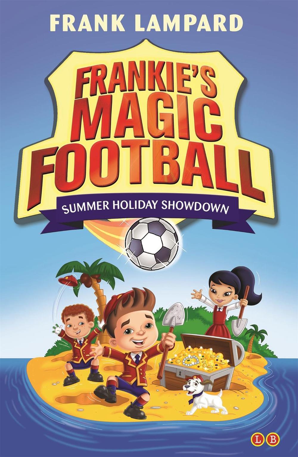 Frankie's Magic Football: Summer Holiday Showdown by Frank Lampard - ISBN: 9781510201132