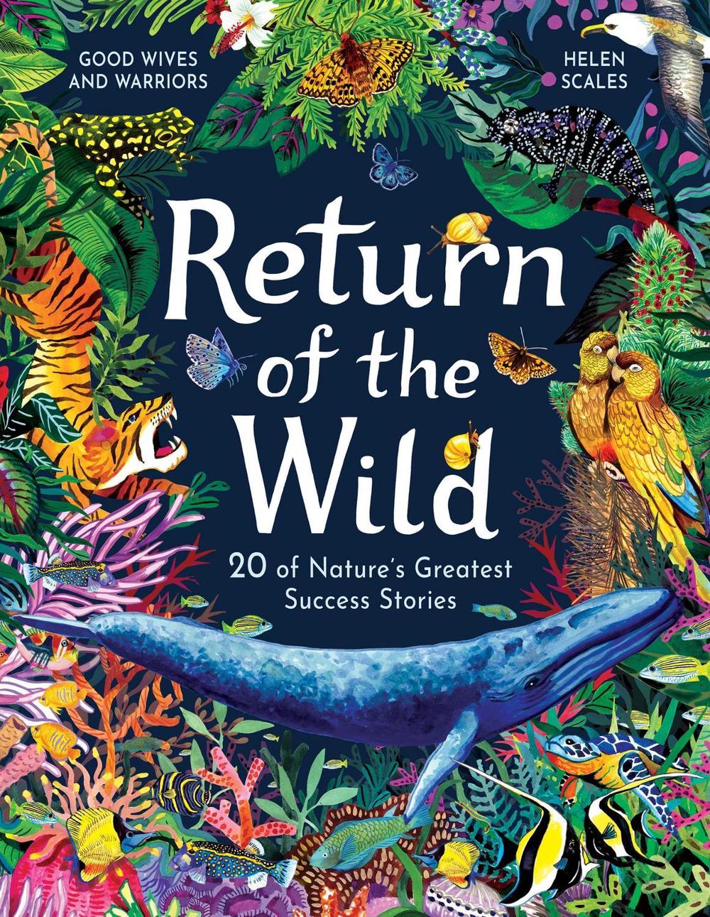 Return of the Wild by Helen Scales - ISBN: 9781510230132