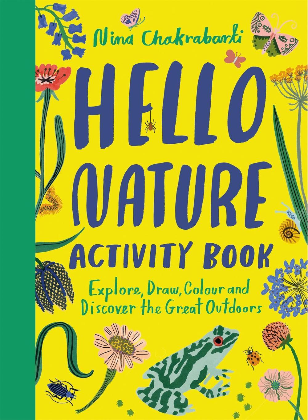 Hello Nature Activity Book by Nina Chakrabarti - ISBN: 9781510230316