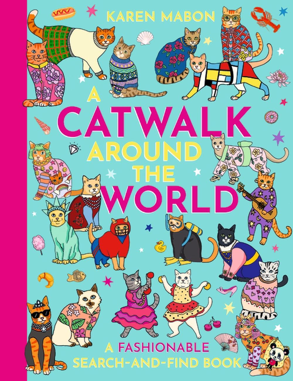 A Catwalk Around the World by Karen Mabon - ISBN: 9781510231108