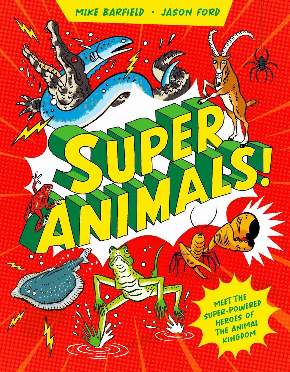 Super Animals! by Mike Barfield - ISBN: 9781510231184