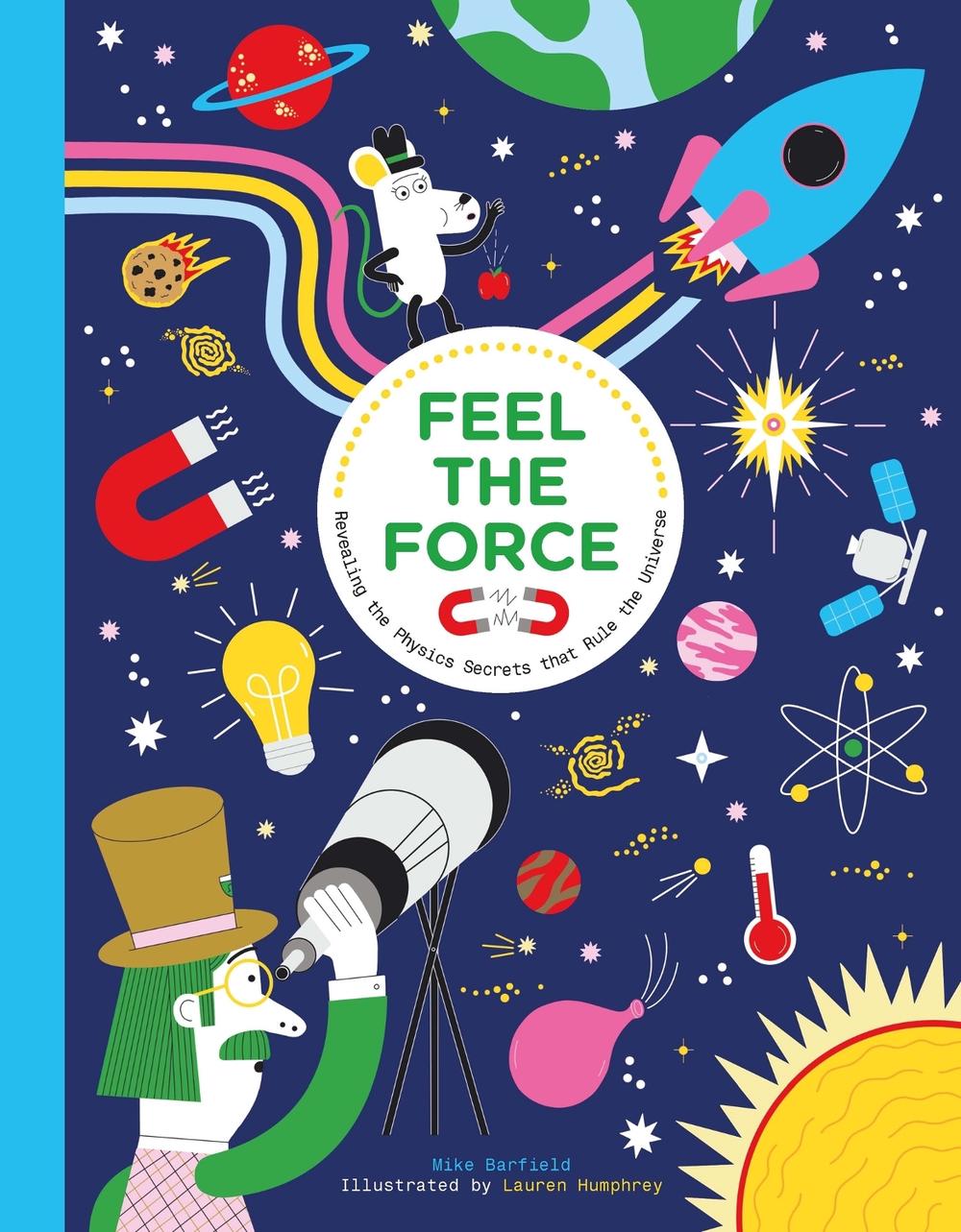 Feel the Force by Mike Barfield - ISBN: 9781510231993