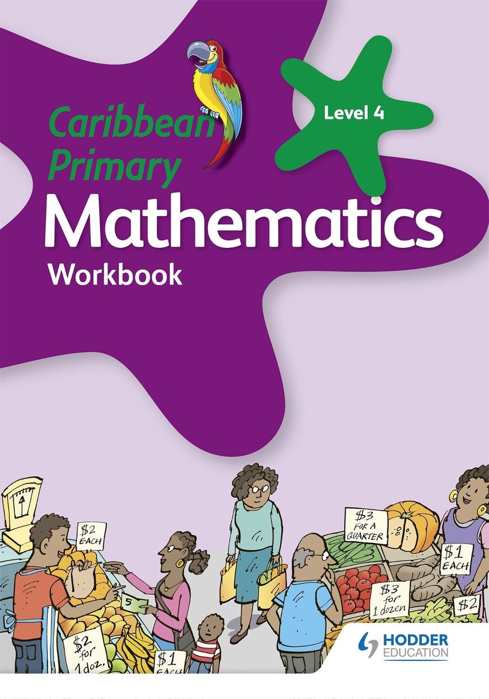 Caribbean Primary Mathematics Workbook 4 6th edition by Karen Morrison ...