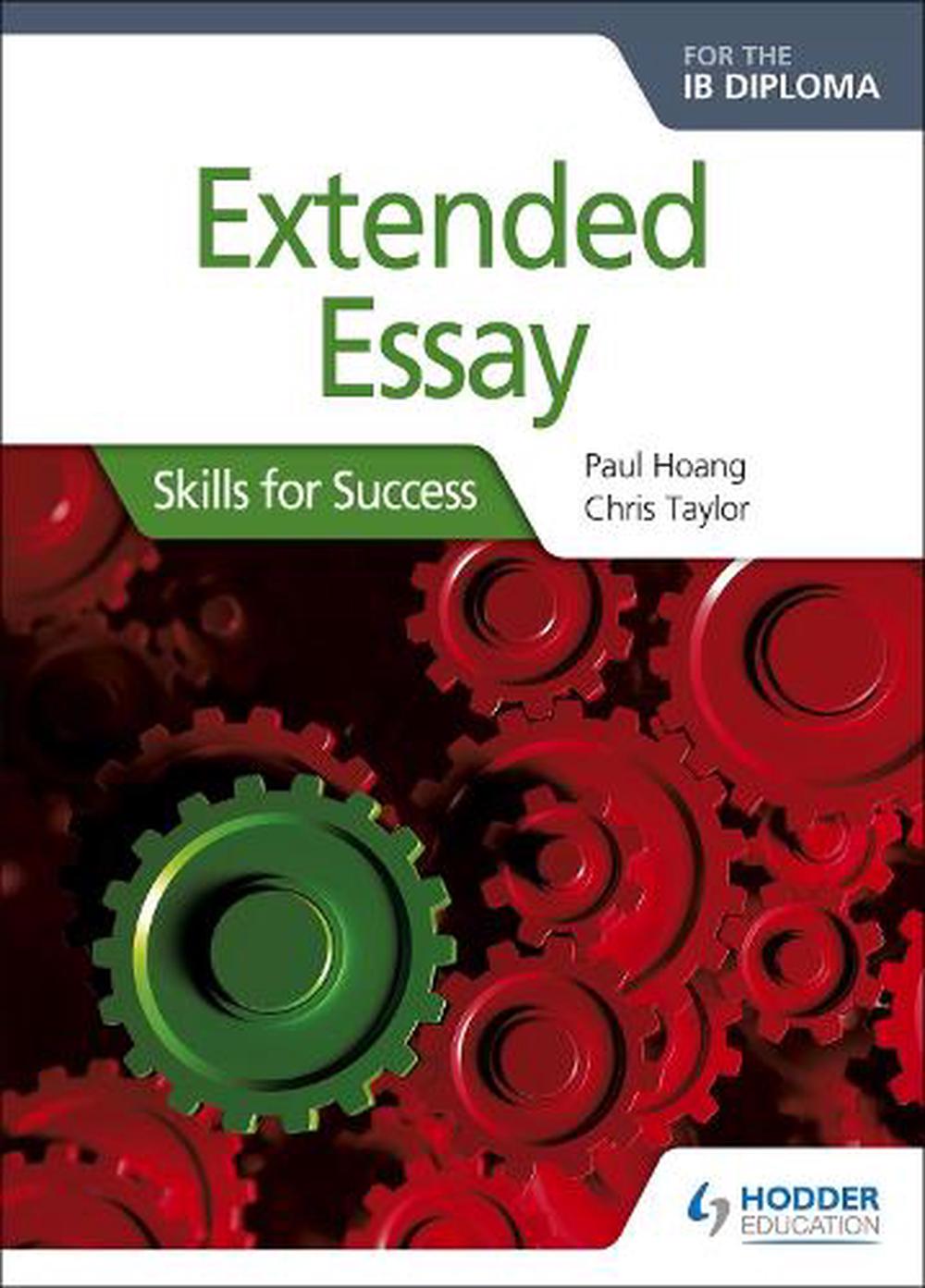 Extended Essay for the Ib Diploma: Skills for Success, 9781510415126