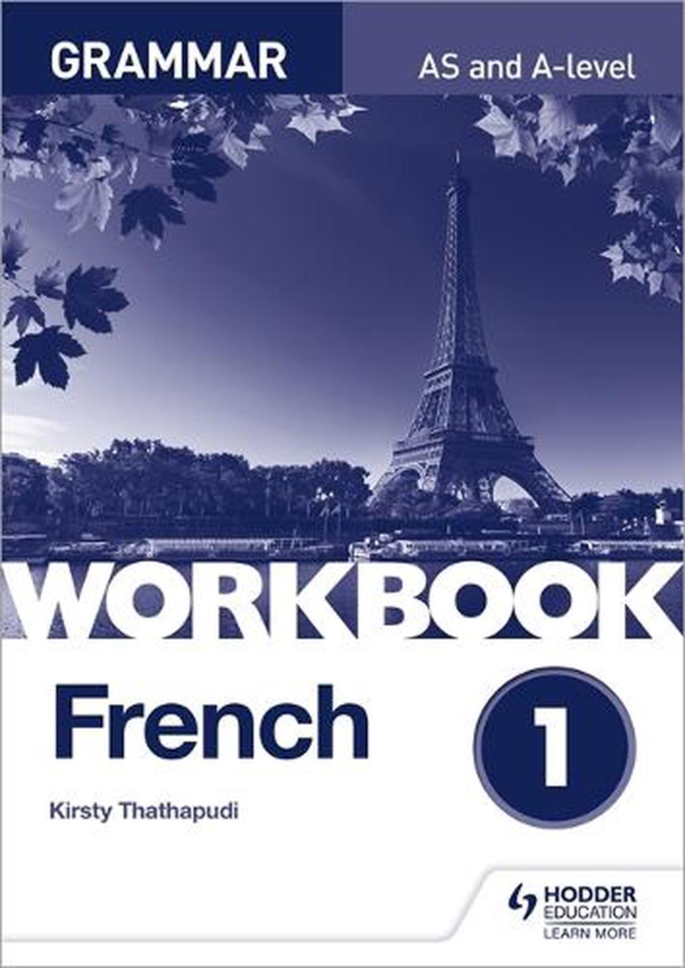 French A-level Grammar Workbook 1, 9781510417229
