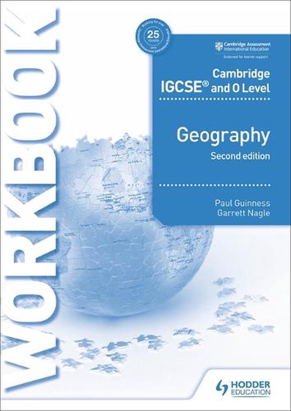 Cambridge IGCSE and O Level Geography Workbook 2nd edition, 2nd Edition, 9781510421387