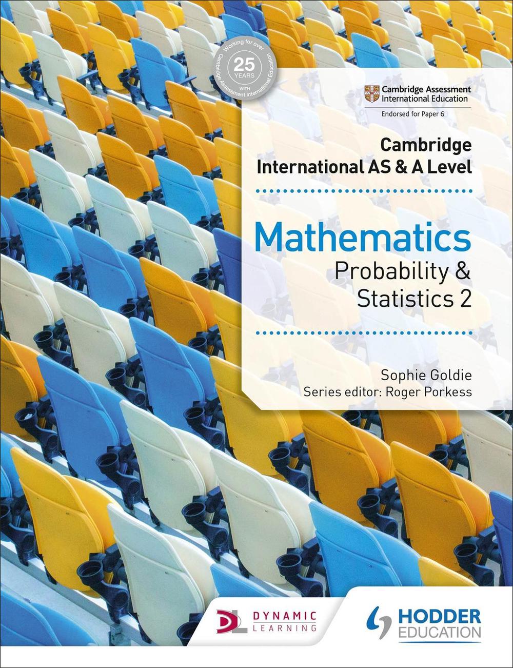 Cambridge International As & a Level Mathematics Probability & Statistics 2, 9781510421776