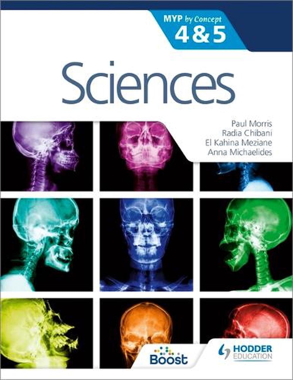 Sciences for the IB MYP 4&5: By Concept by Paul Morris - ISBN: 9781510425781